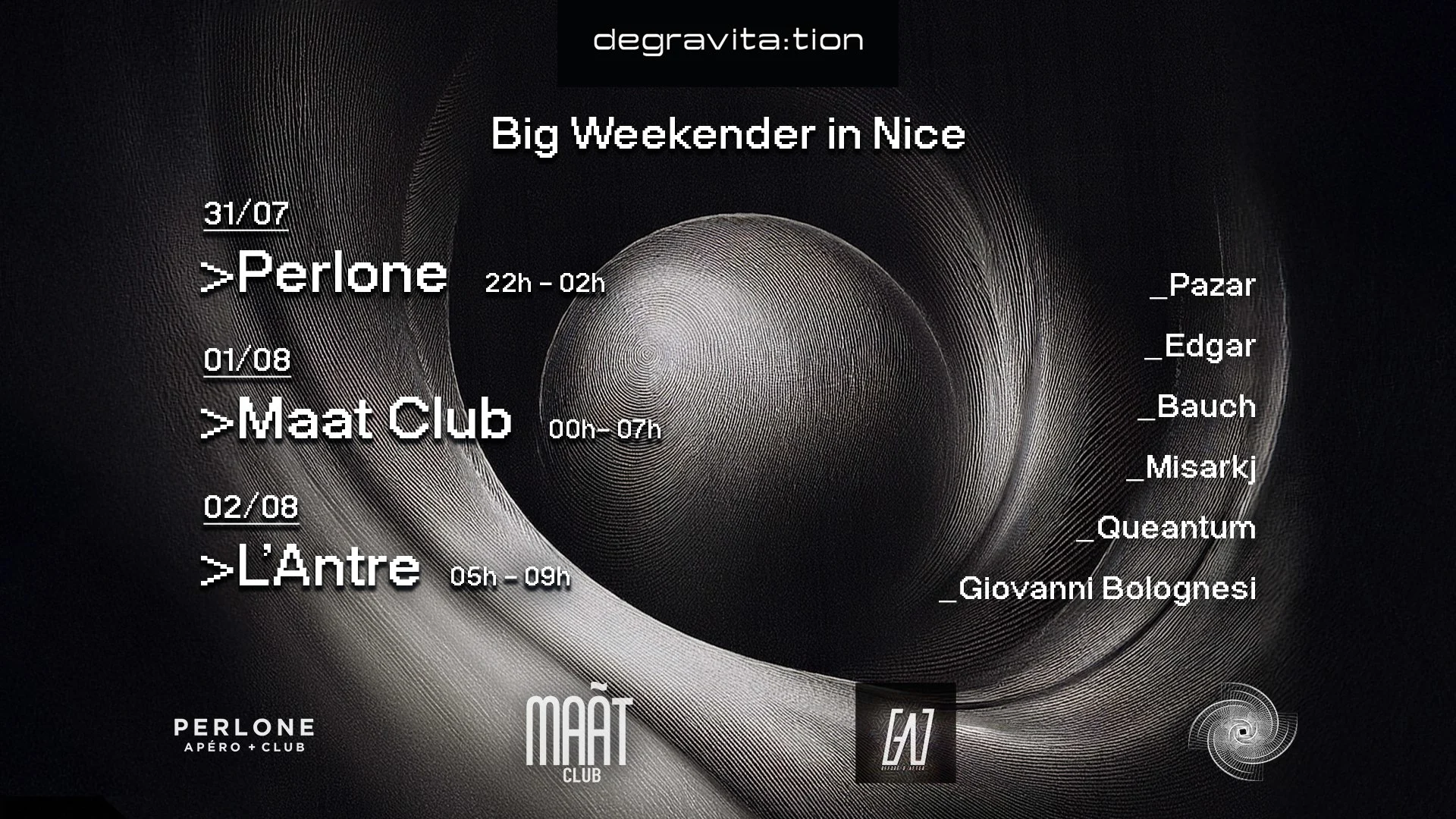 Degravita:Tion • Big Weekender • In Nice Cover