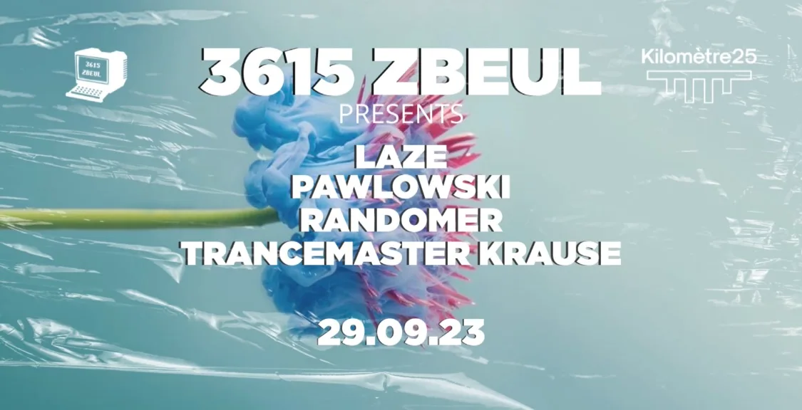 3615 Zbeul X Km25 : Pawlowski, Randomer, Laze & More Cover