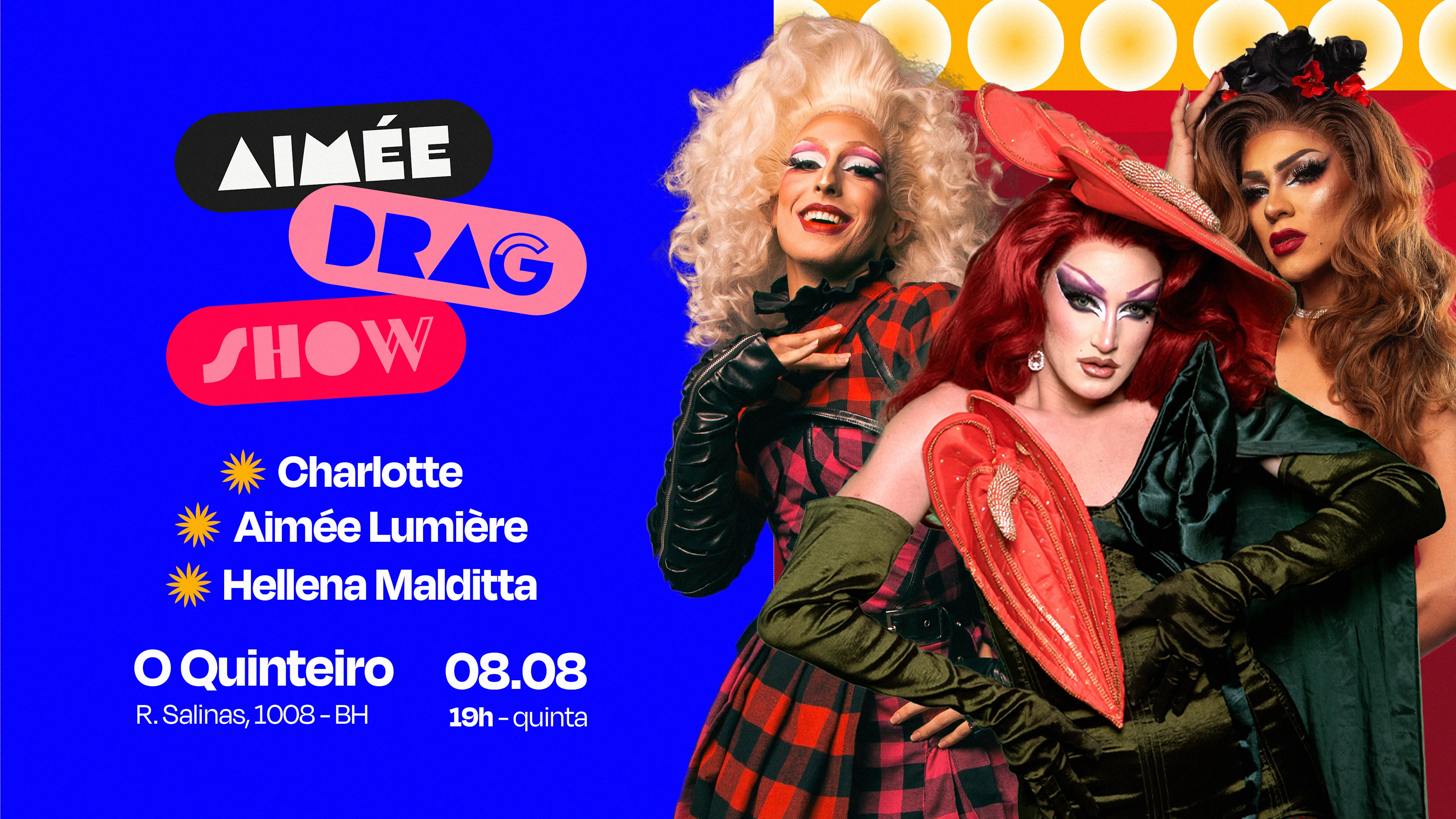 Aimée Drag Show Com Hellena Malditta E Charlotte 08/08 Cover