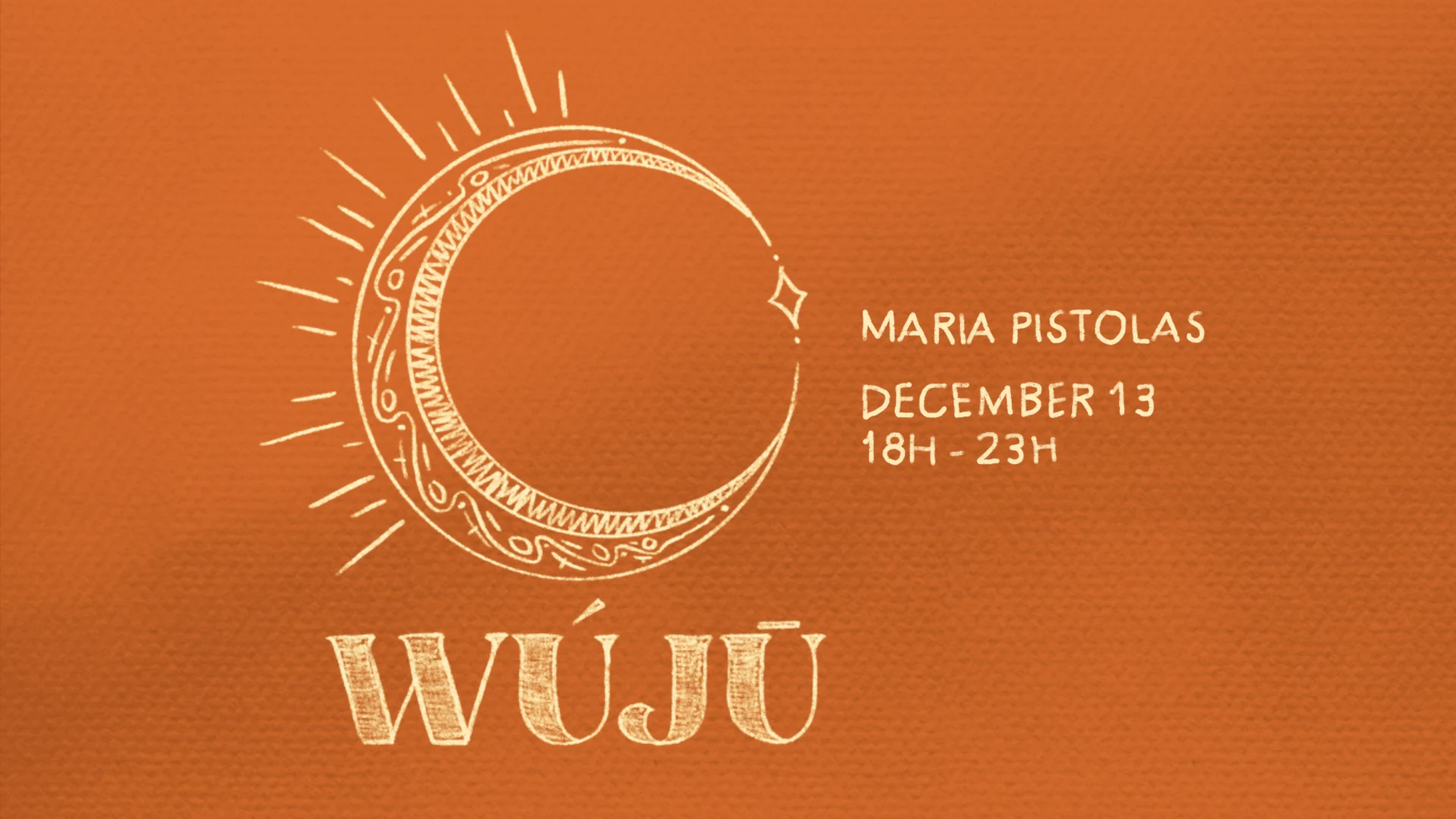 Tardeo Sat 13/12 - Wuju & Mirage X Maria Pistolas Cover