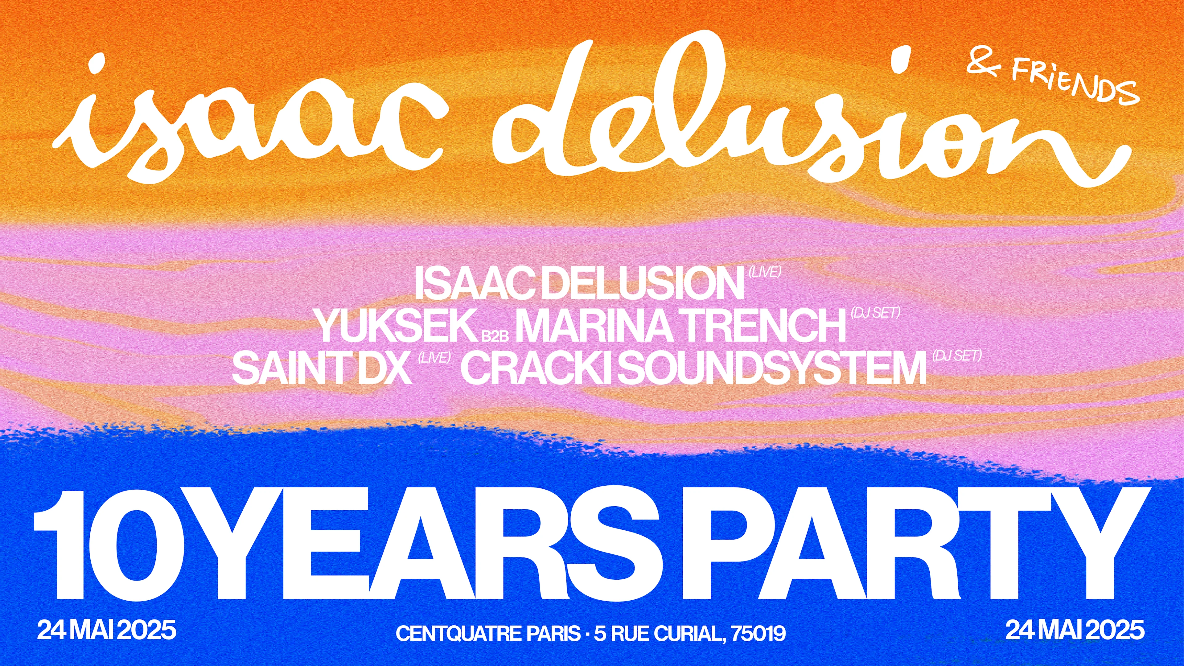 Isaac Delusion - Ten Years Party - Centquatre - Paris Cover