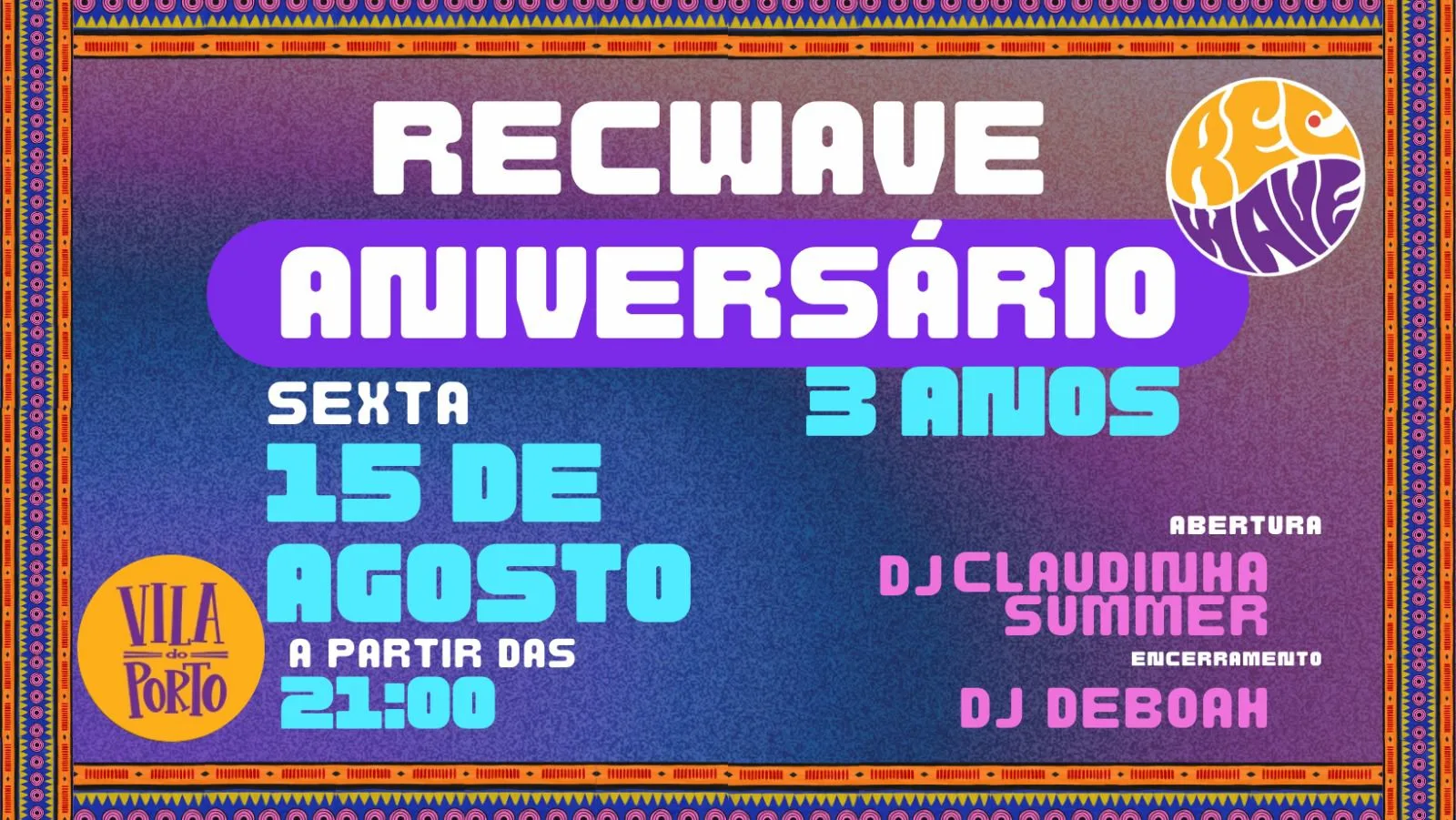 Recwave // Aniversario 3 Anos // 15 Agosto Cover