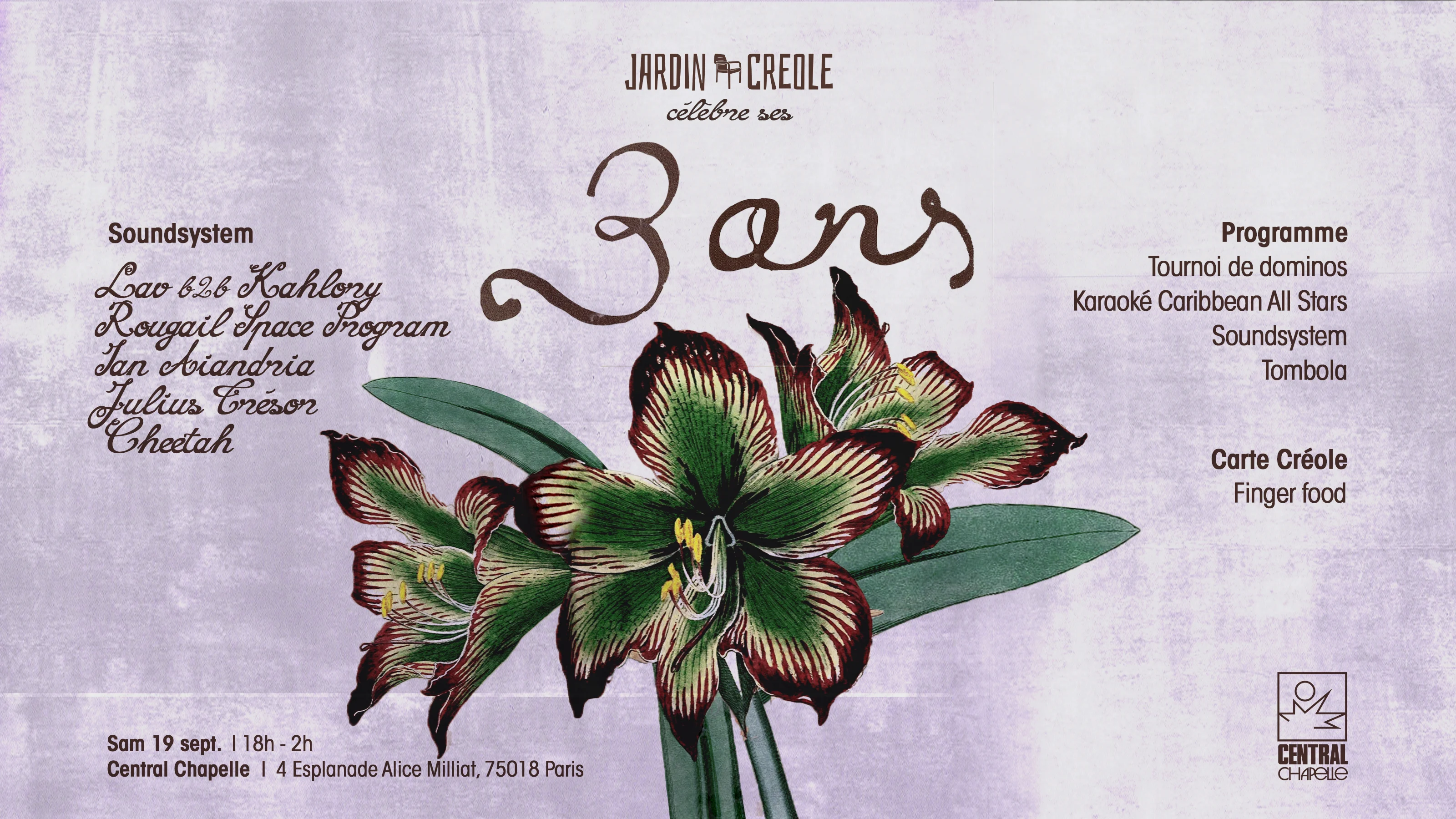 Jardin Créole : Les 3 Ans — Central Chapelle Cover