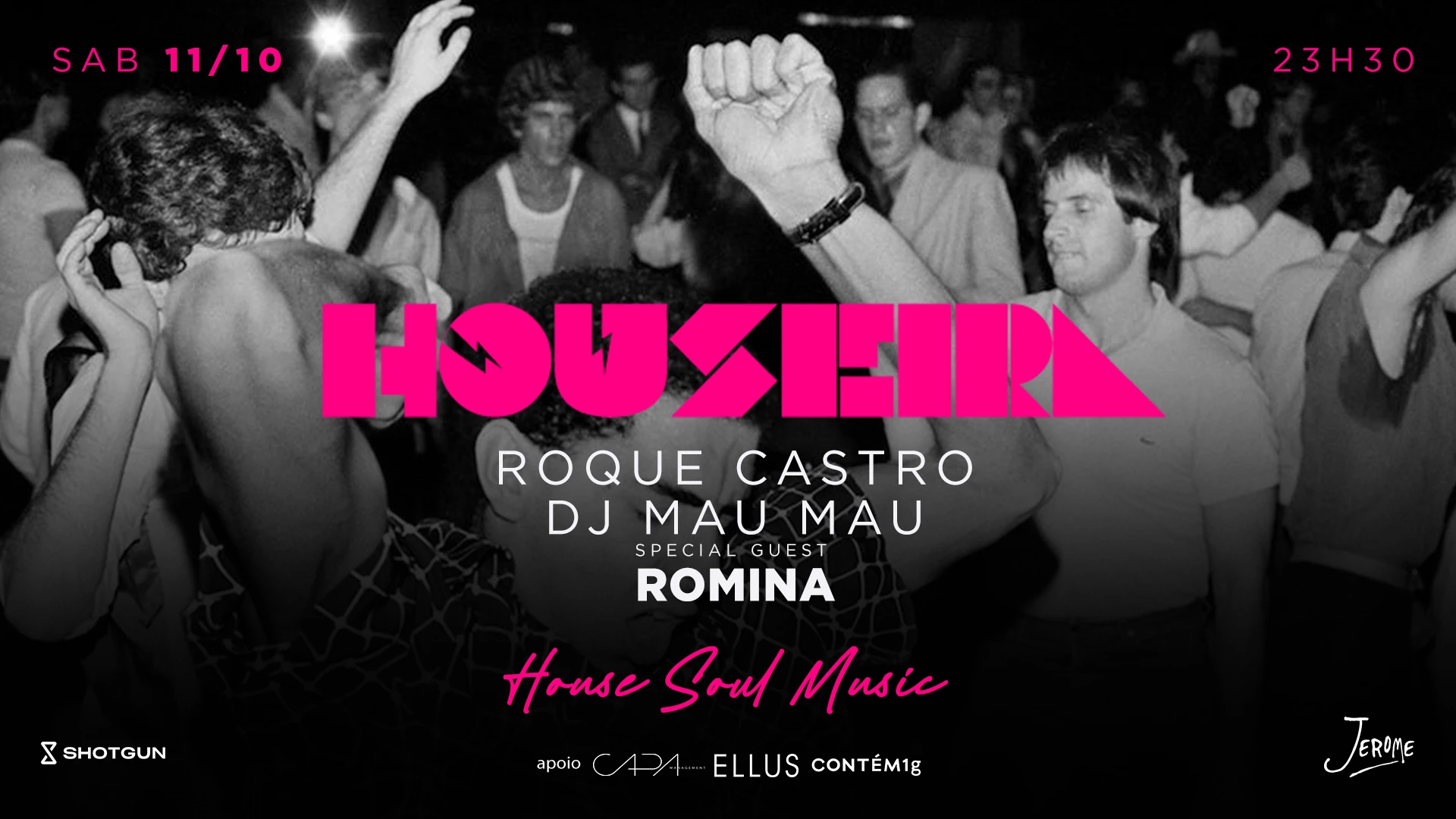 Houseira 11/10 23h30 @ Club Jerome Cover