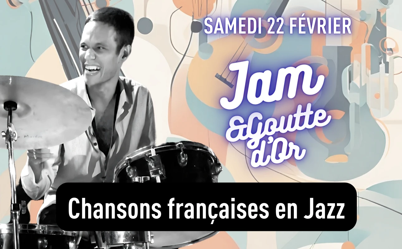 Jam & Goutte D'or - Chansons Française En Jazz Cover