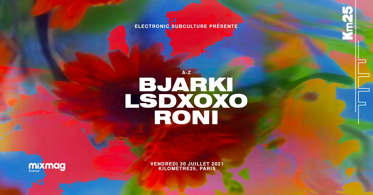 Electronic Subculture X Kilomètre25: Bjarki, Lsdxoxo, Roni Cover