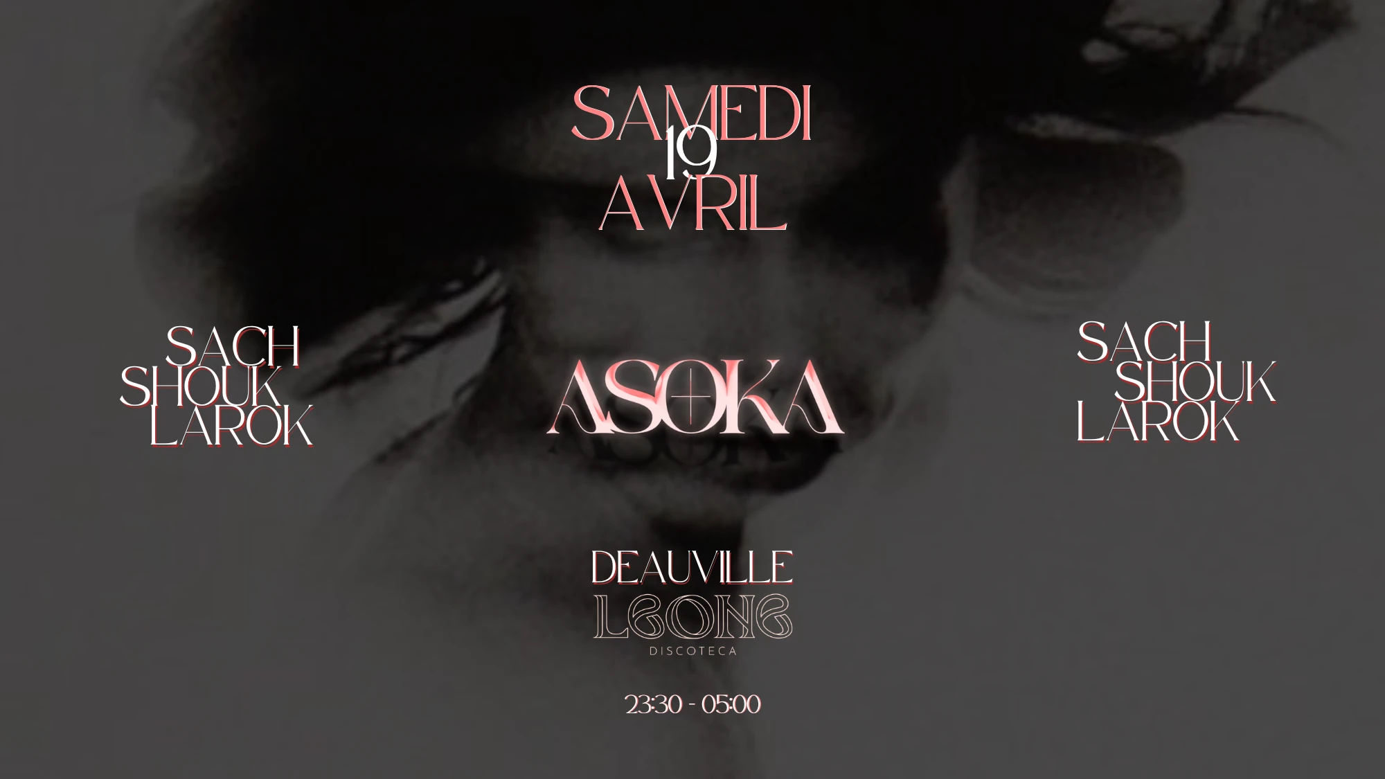 Leone Discoteca X Asoka - Samedi 19 Avril Cover