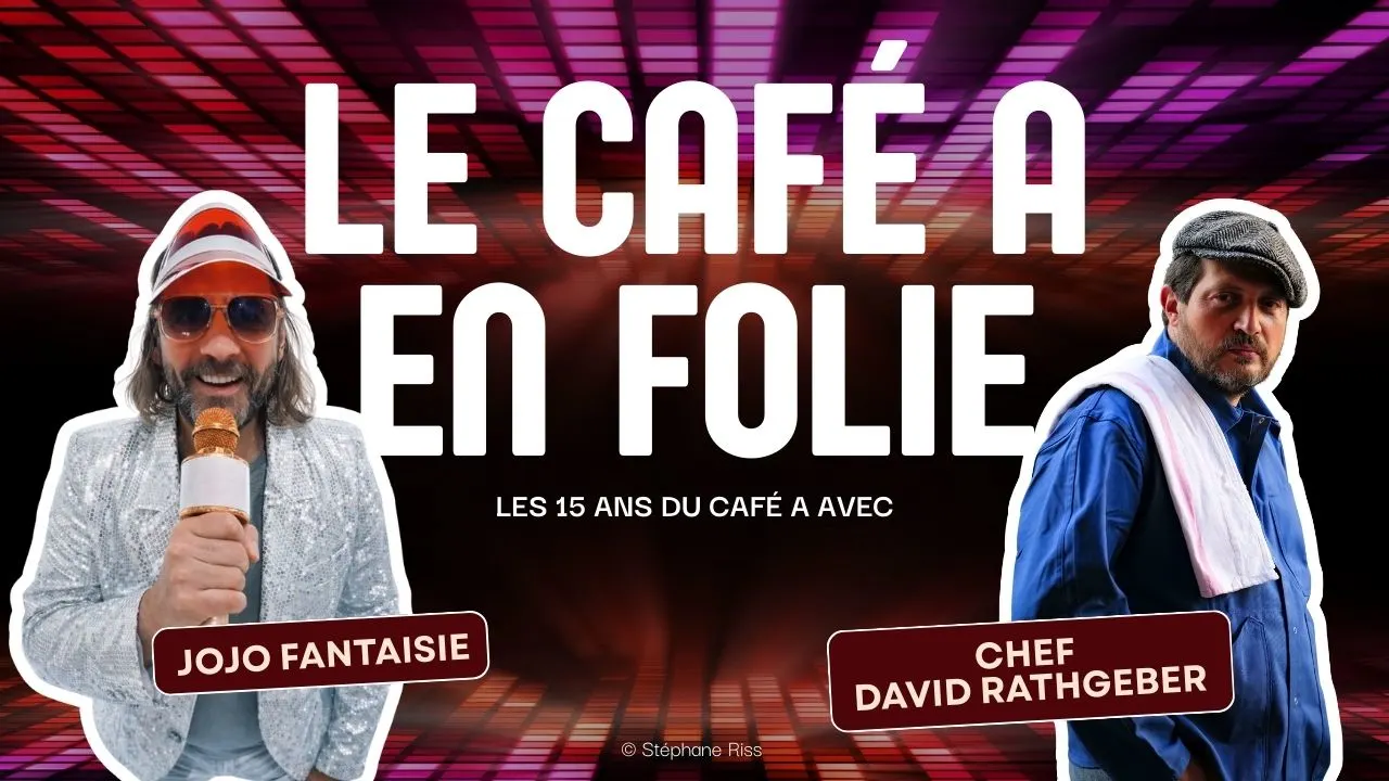 "Le Café A En Folie" - Les 15 Ans Du Café A Cover