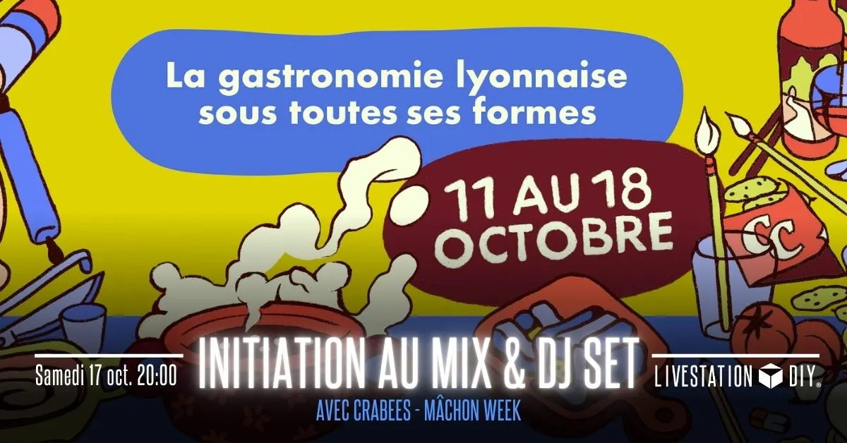 Mâchon Week - Initiation Au Mix & Dj Set Avec Crabees Cover