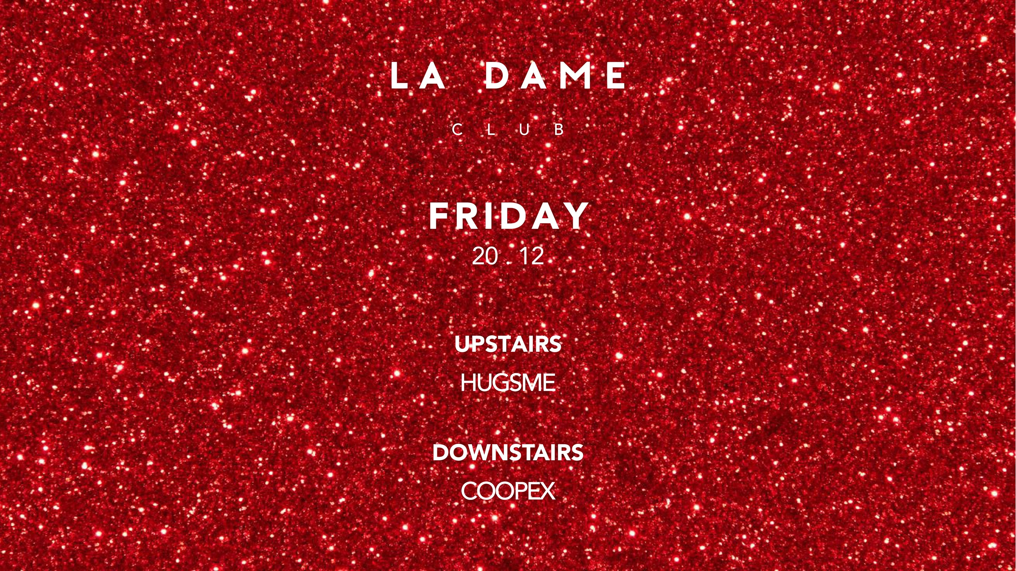La Dame // Ven 20 Dec // Hugsme - Coopex Cover