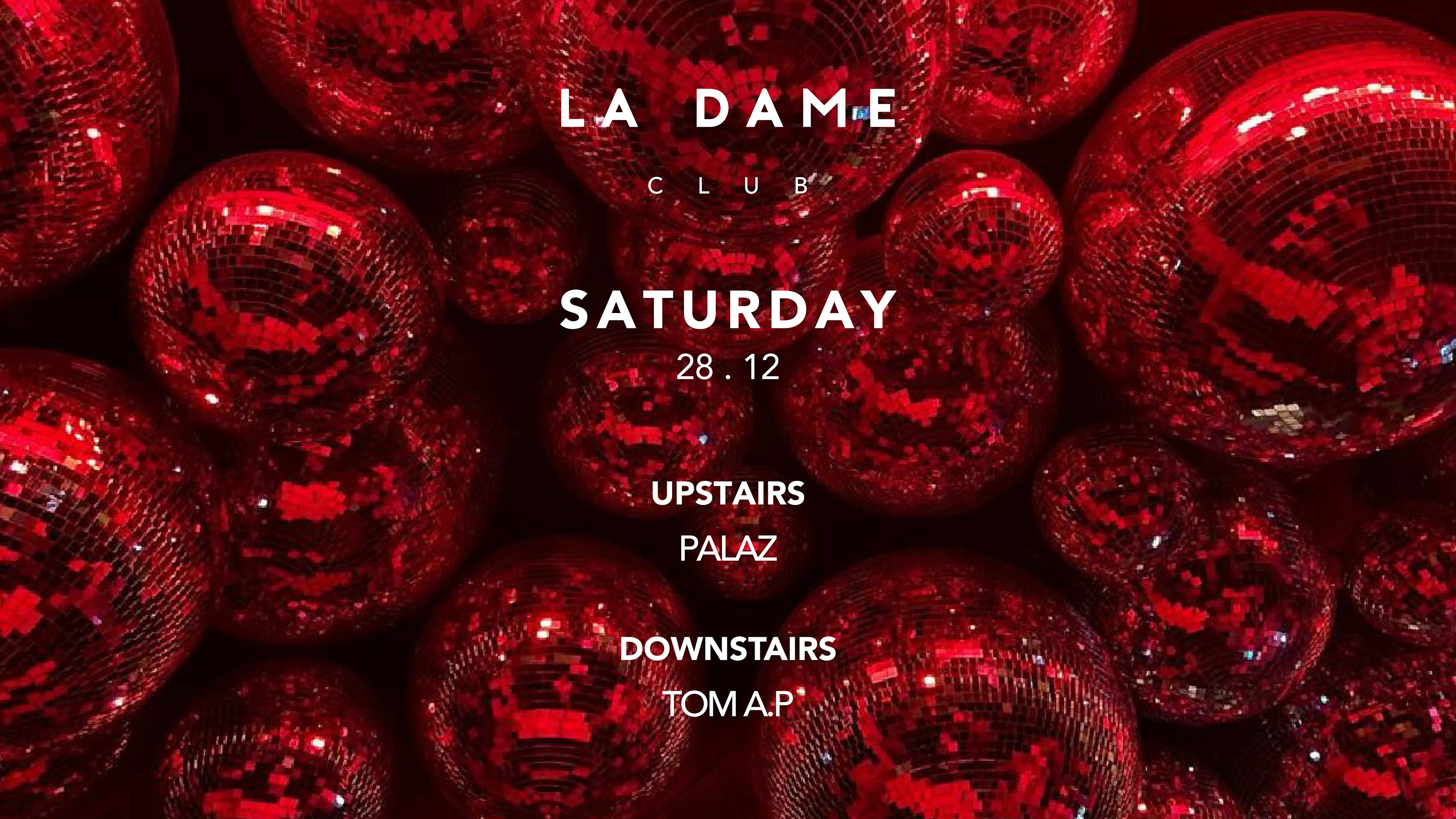 La Dame // Sam 28 Dec // Palaz - Tom A.P Cover