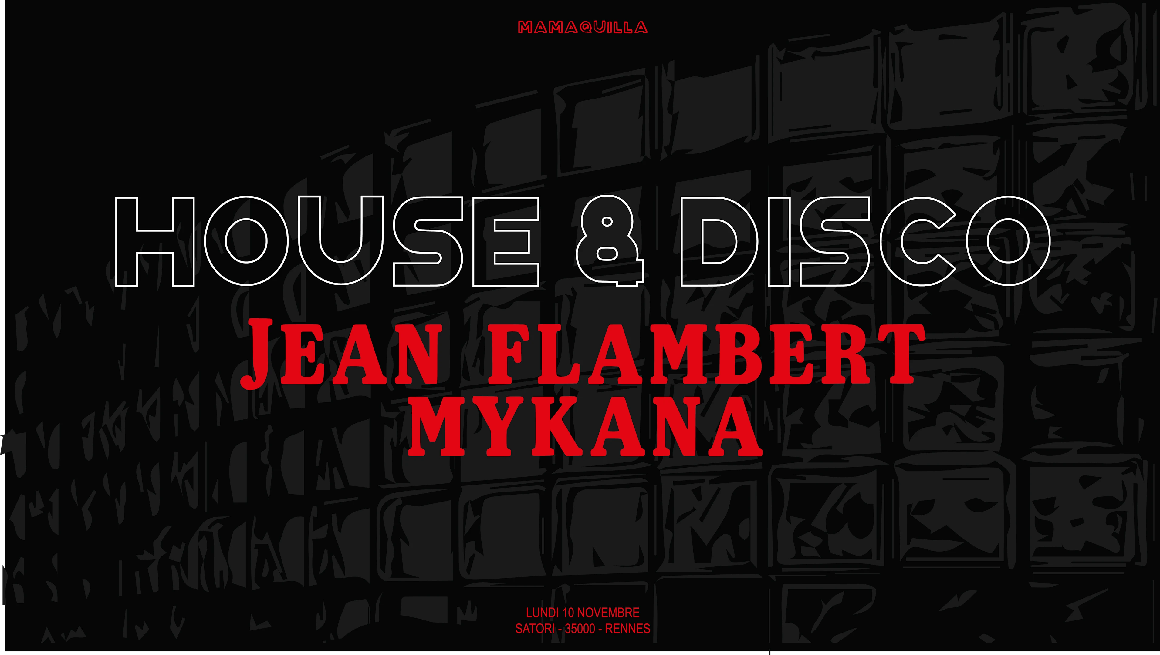 Mamaquilla Disco & House | Lundi 10 Novembre | Satori Club Cover