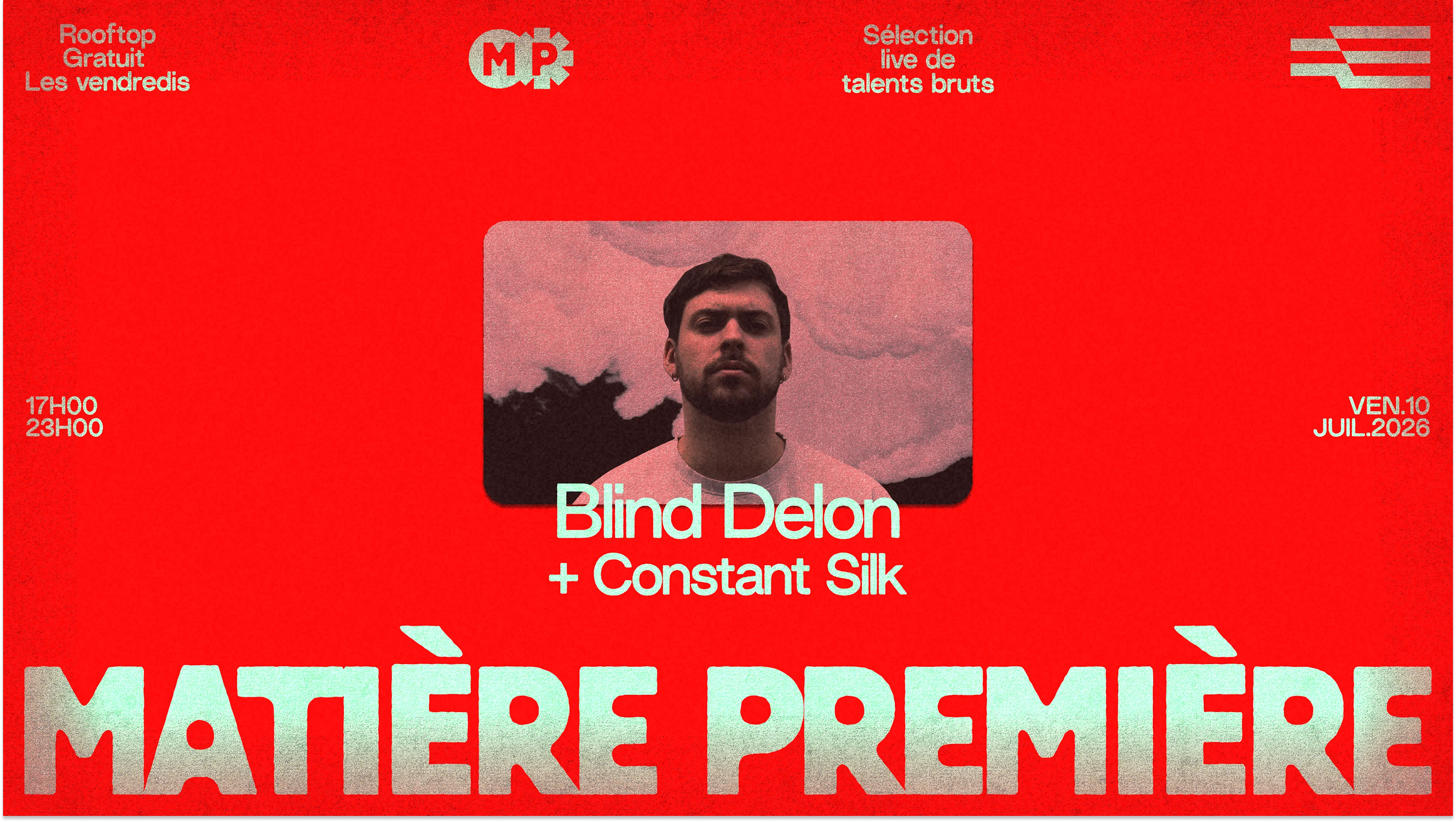 Matière Première 03 : Blind Delon + Constant Silk Cover