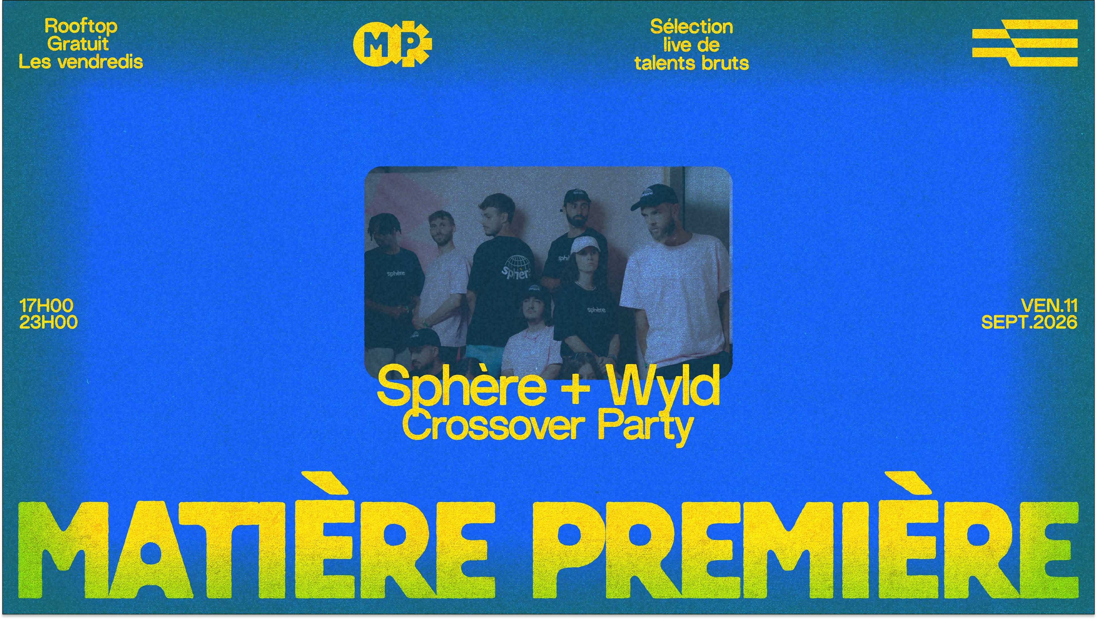 Matière Première 12 : Sphère X Wyld - Crossover Party Cover