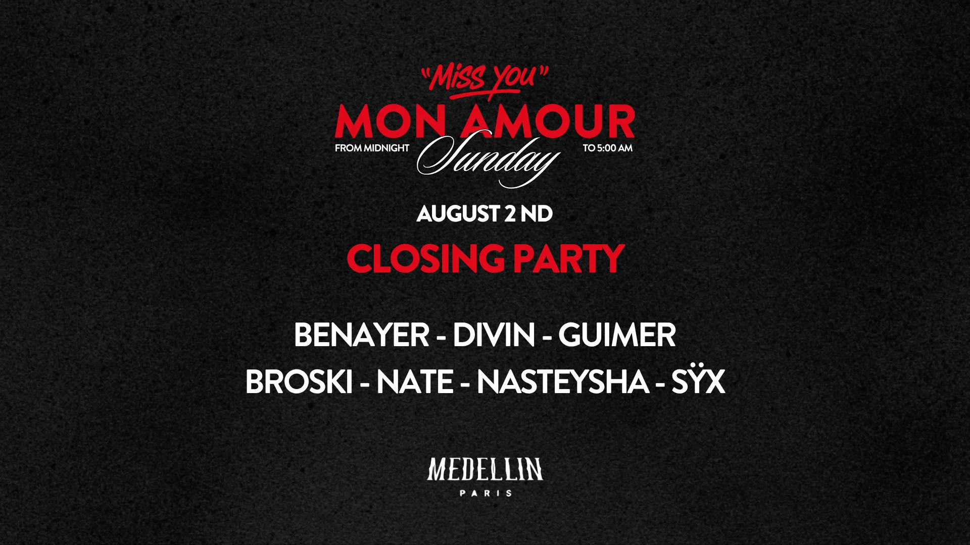 Miss You Mon Amour @ Medellin (Closing Party - Dim 2 Août) Cover