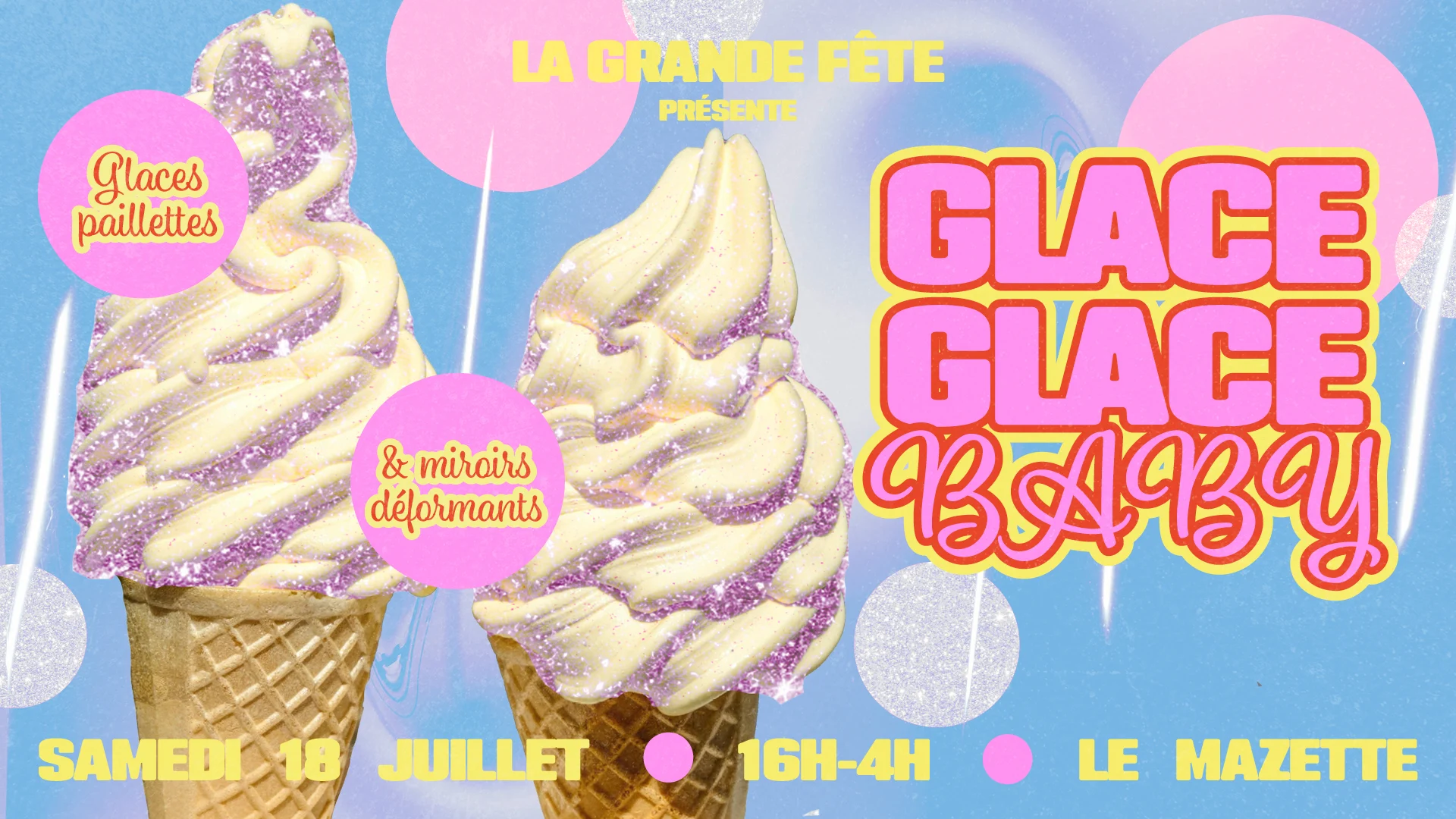 La Grande Fête : Glace Glace Baby Cover