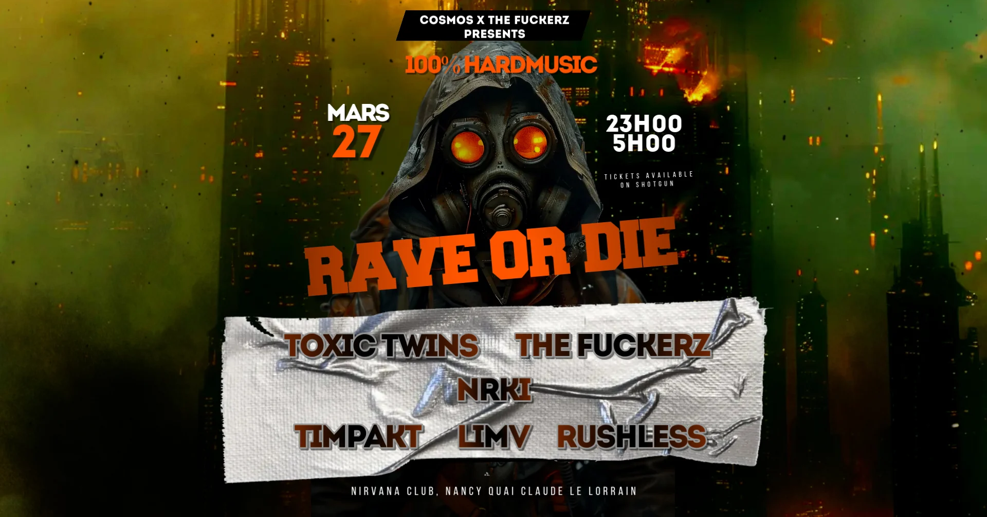 Rave Or Die [Nancy] : Toxic Twins/Nrki/The Fuckerz & More Cover