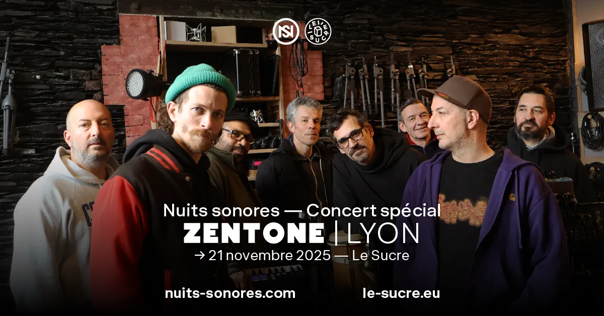Nuits Sonores — Concert Spécial : Zentone Cover