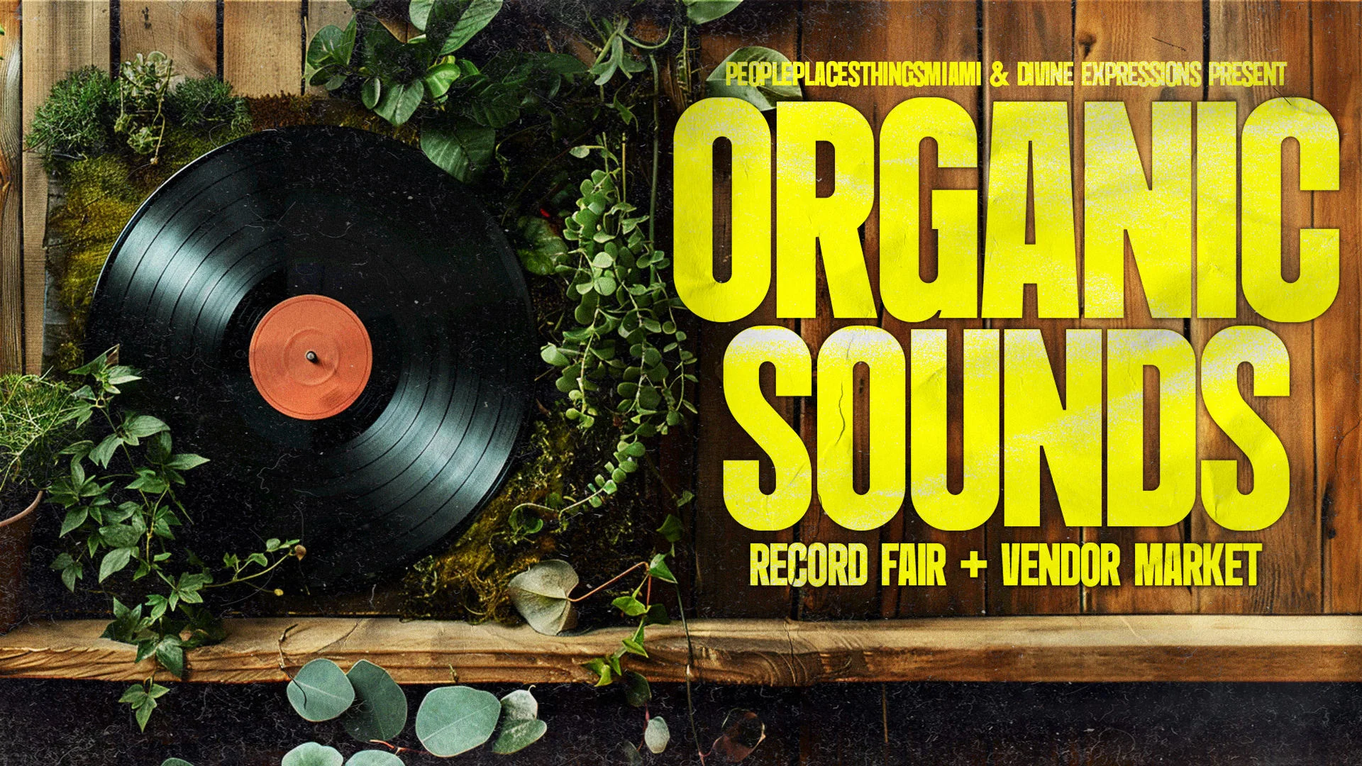 Organic Sounds: Record Fair + Vendor Market Cover