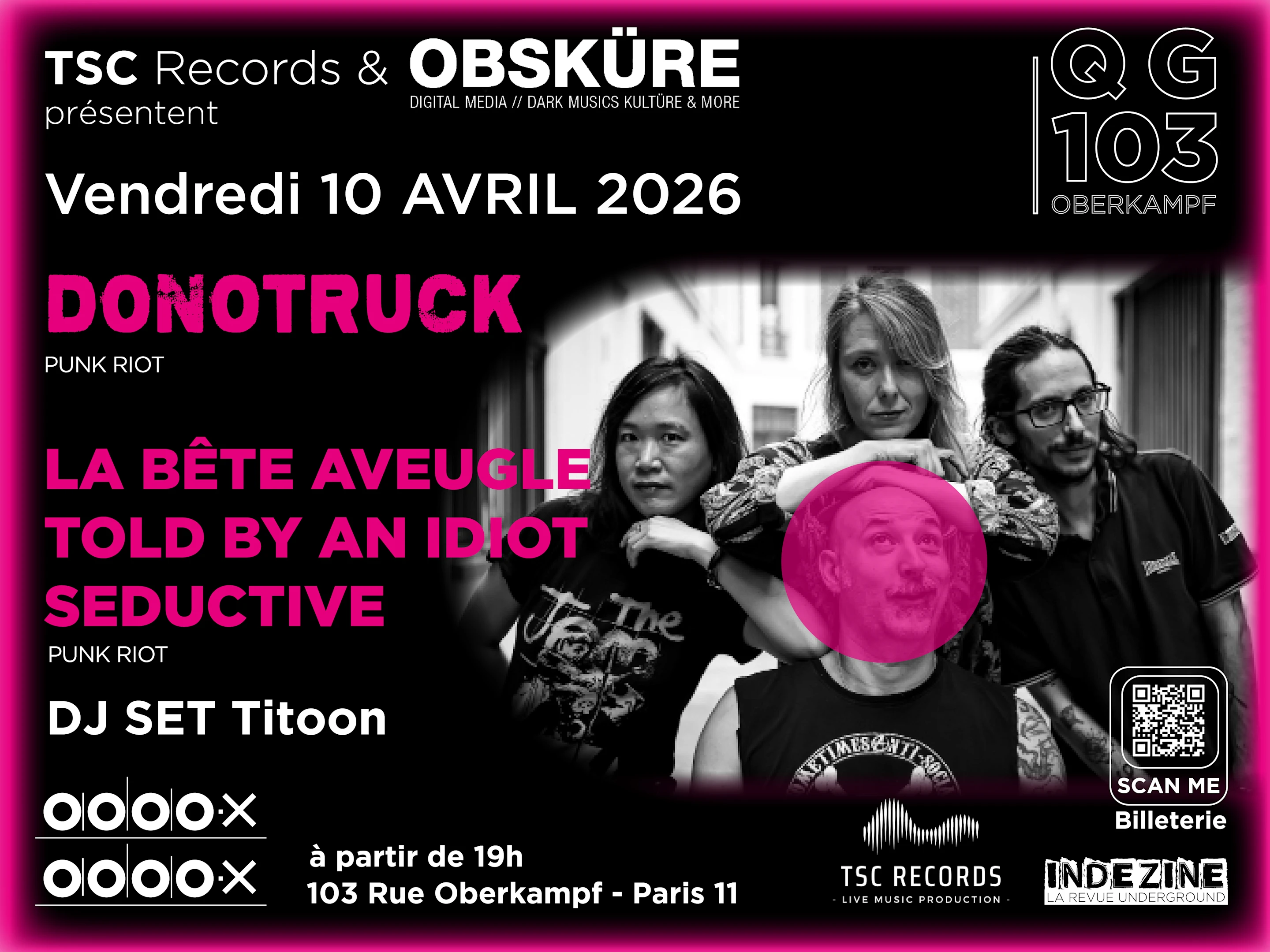 Donotruck + La Bete Aveugle +Told By An Idiot + Seductive Cover