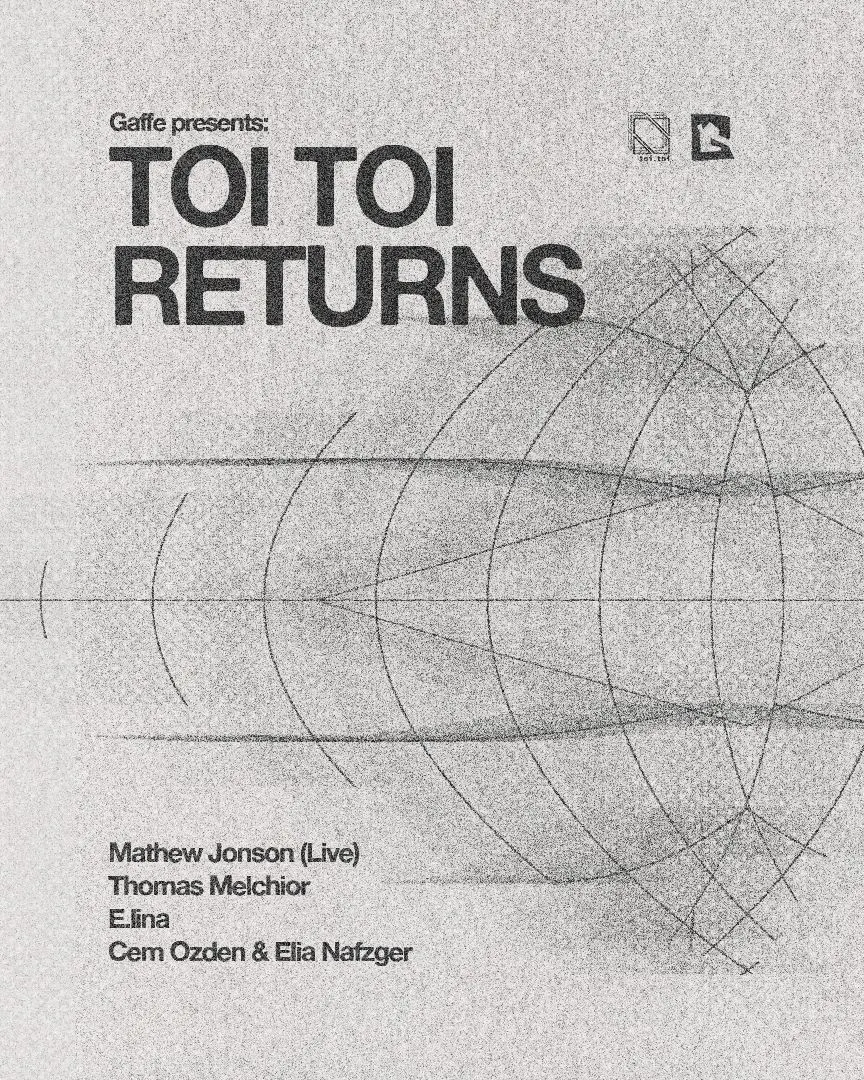 Gaffe Presents: Toi Toi Returns Cover