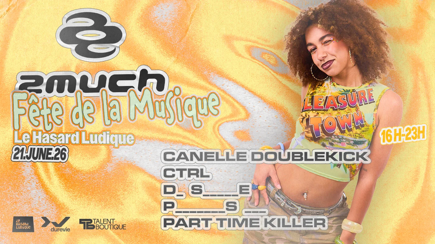 2much X Dure Vie - Fête De La Musique Cover