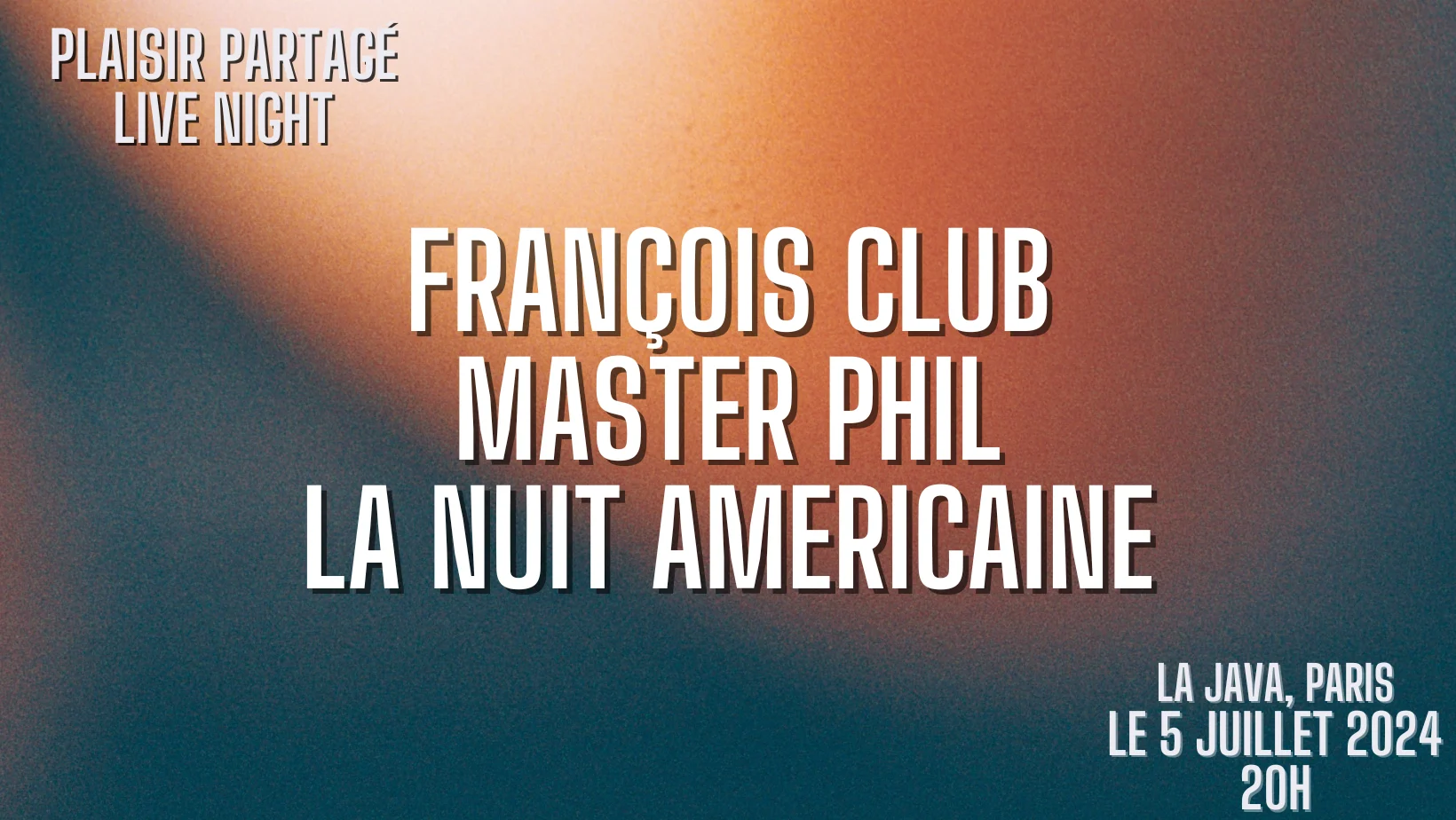 François Club, La Nuit Americaine & Master Phil (Live) Cover