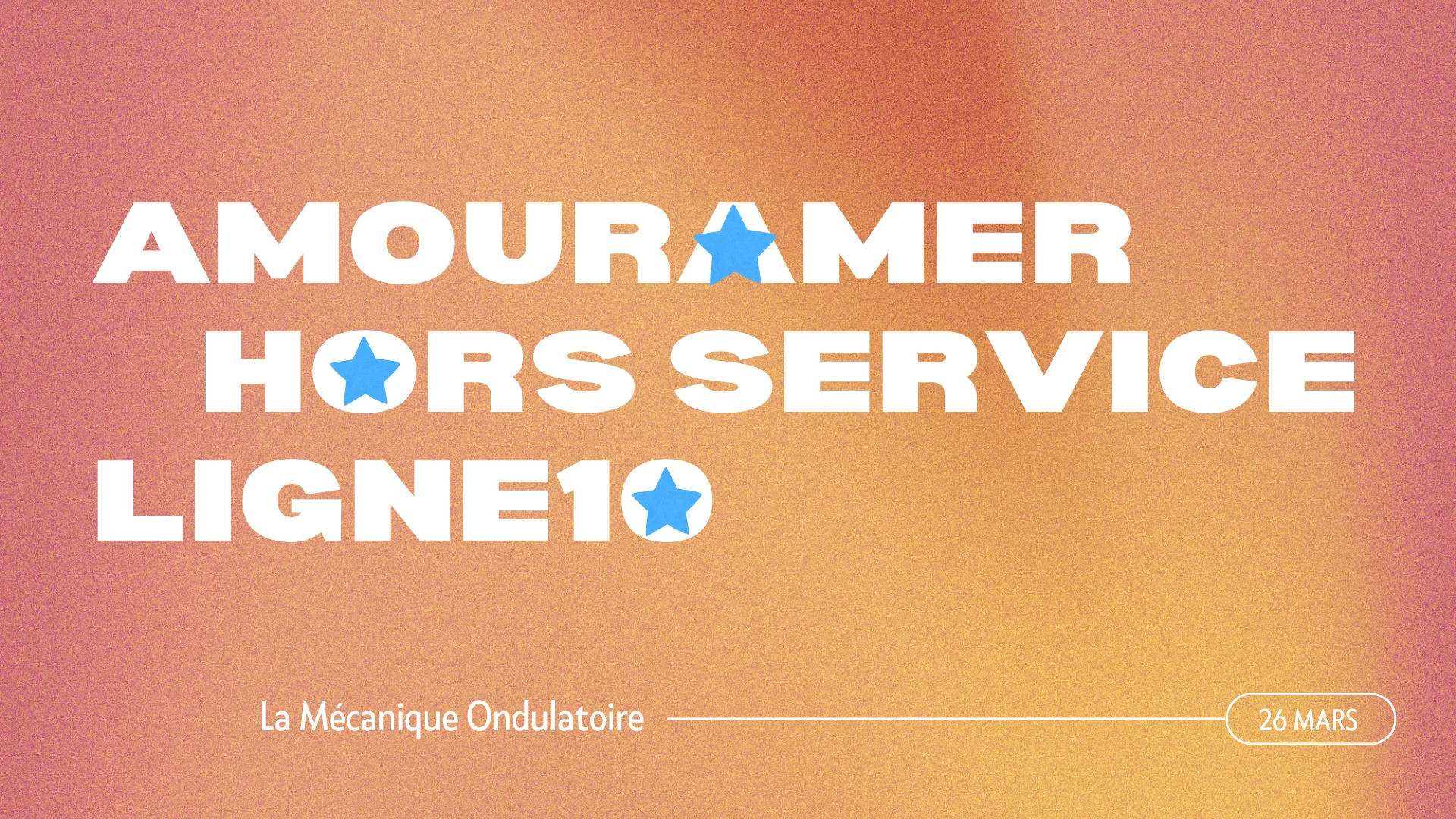 Amouramer + Hors Service + Ligne10 Cover