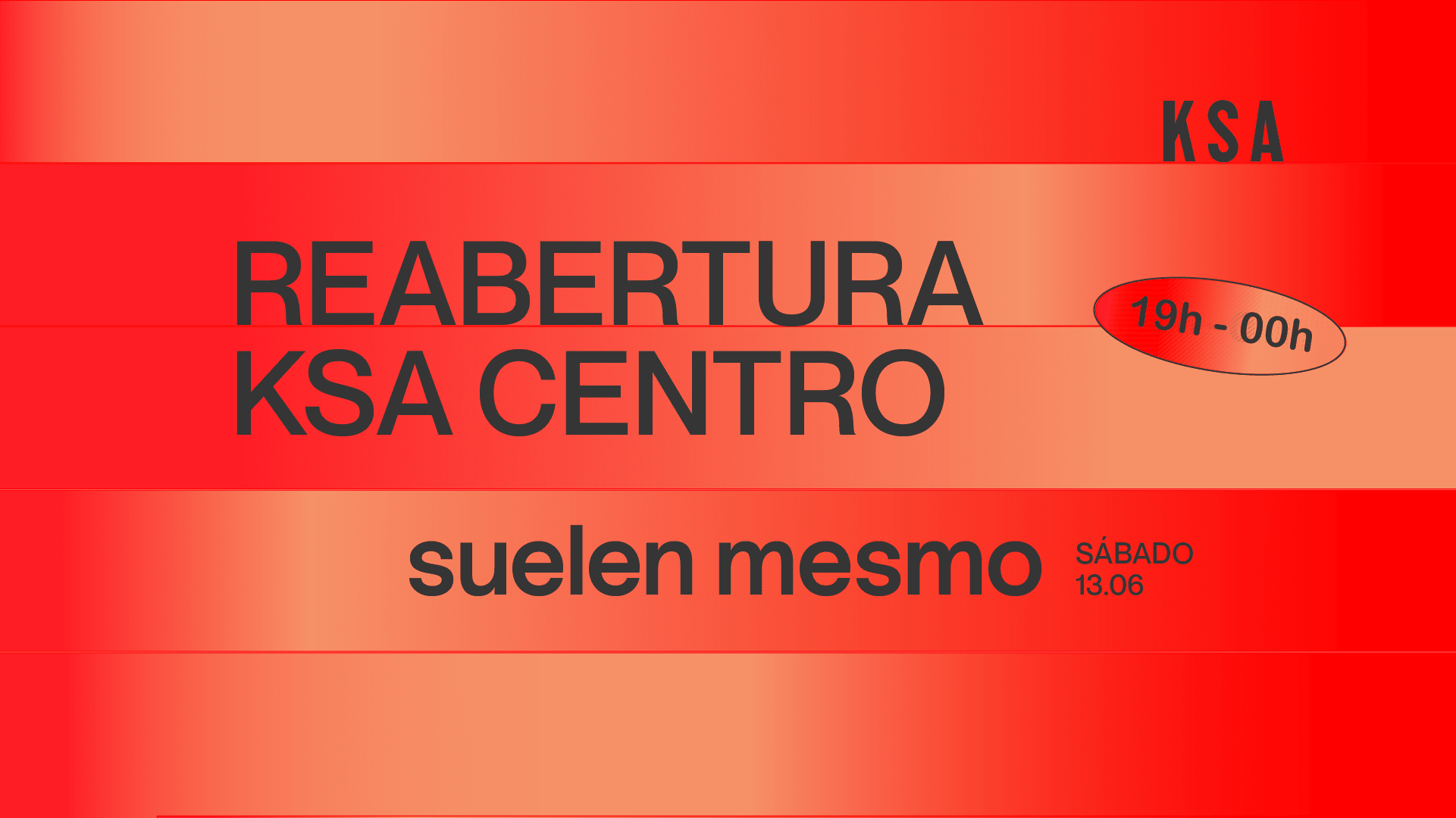 Reabertura Ksa Centro - Sáb 13.06 -  Dj Set Suelen Mesmo Cover