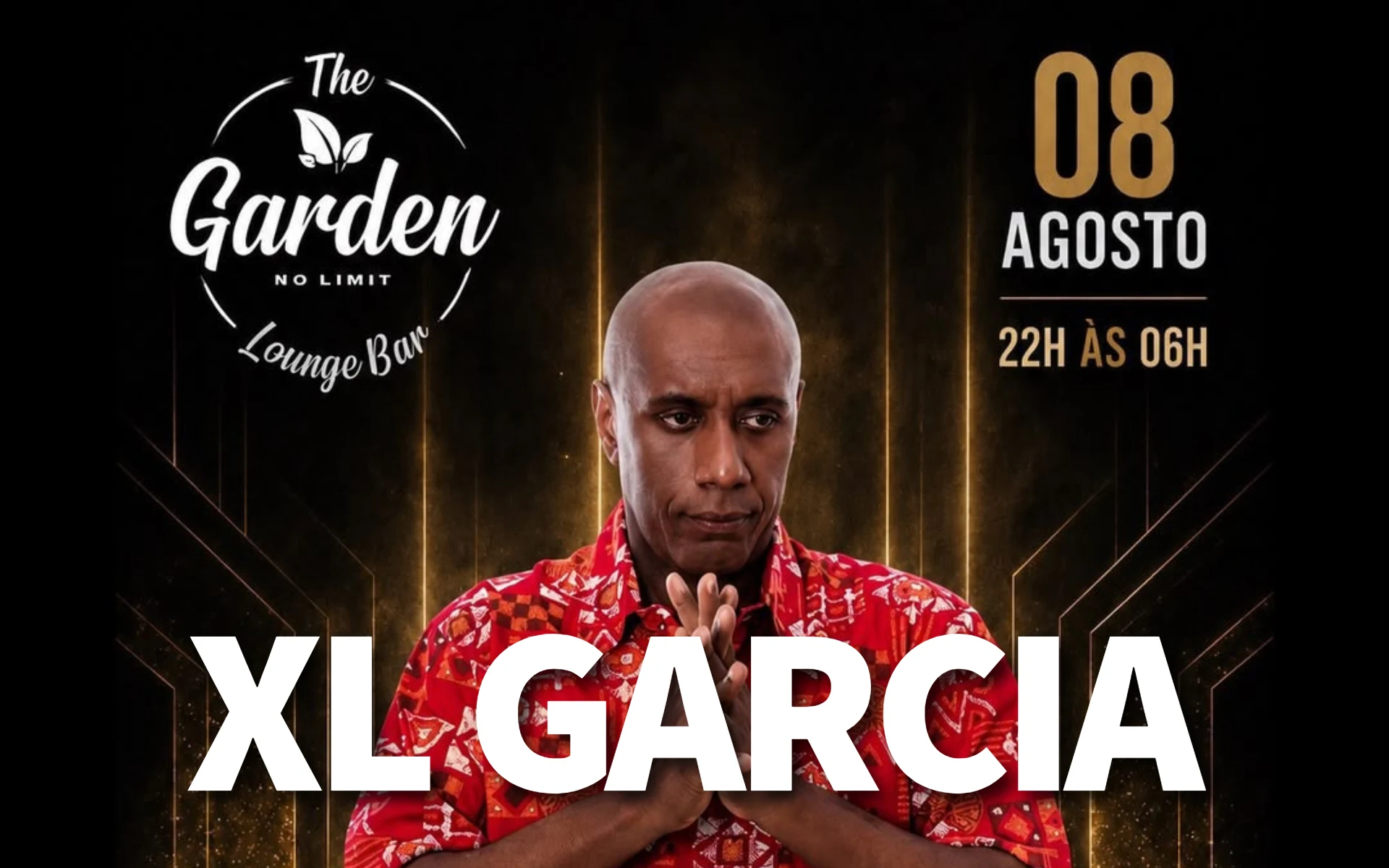 XL Garcia @ The Garden No Limit (Santo André) Cover