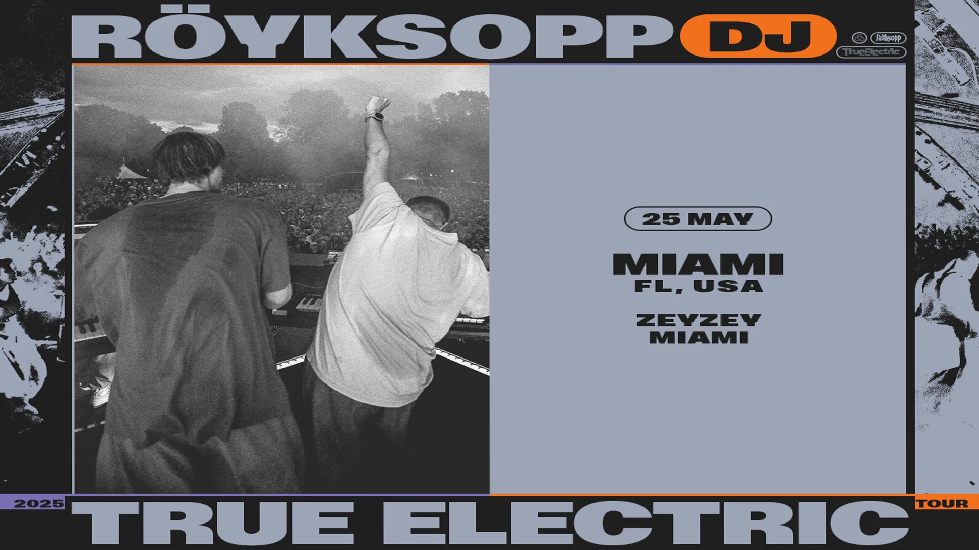 Zeyzey Presents: Röyksopp True Electric (Dj) Tour 2025 Cover
