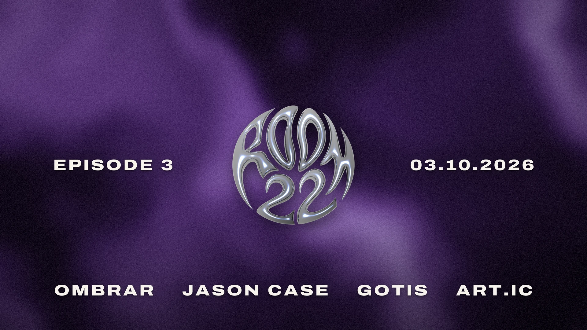 Room 22 - Episode 3 : Art.Ic, Ombrar, Gotis & Jason Case Cover