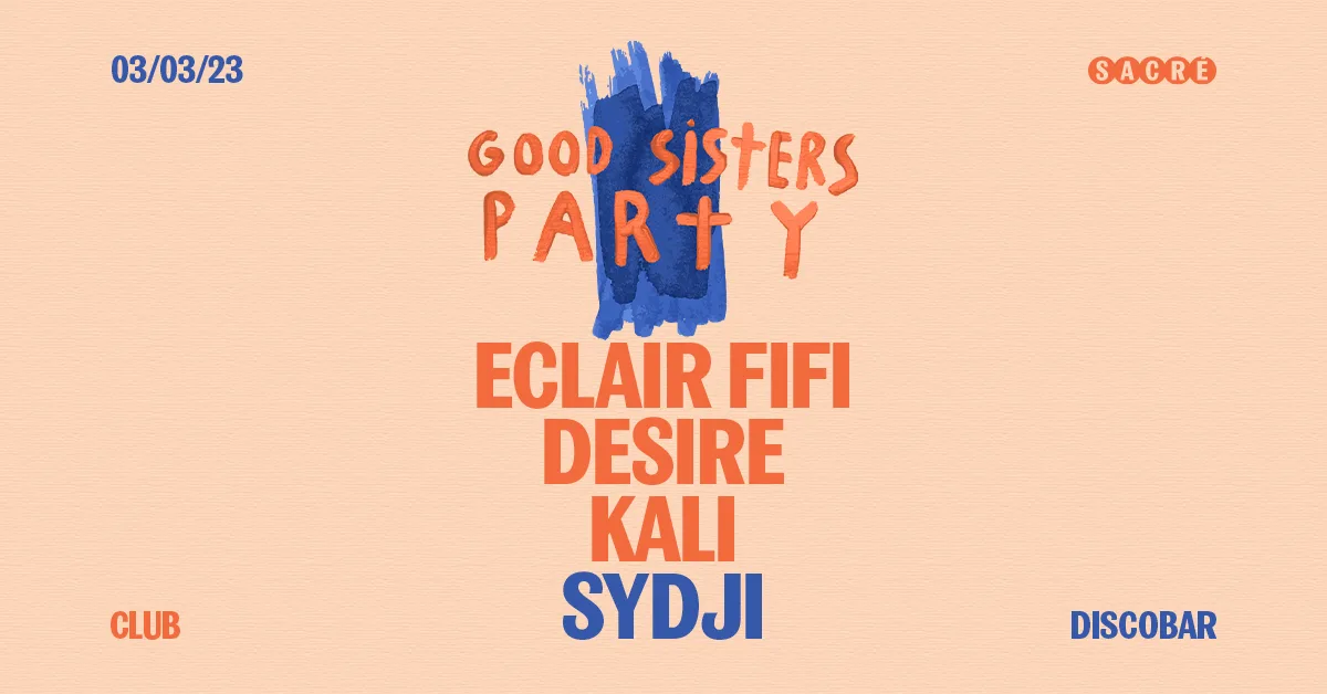 Good Sisters : Eclair Fifi, Desire, Kali Kalité Cover