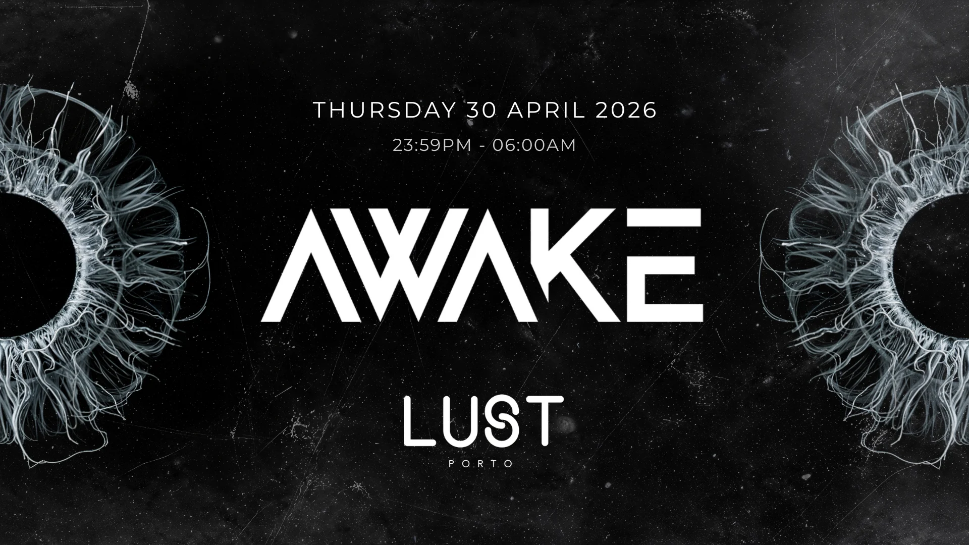 Awake X Lust Porto - 30th April Cover