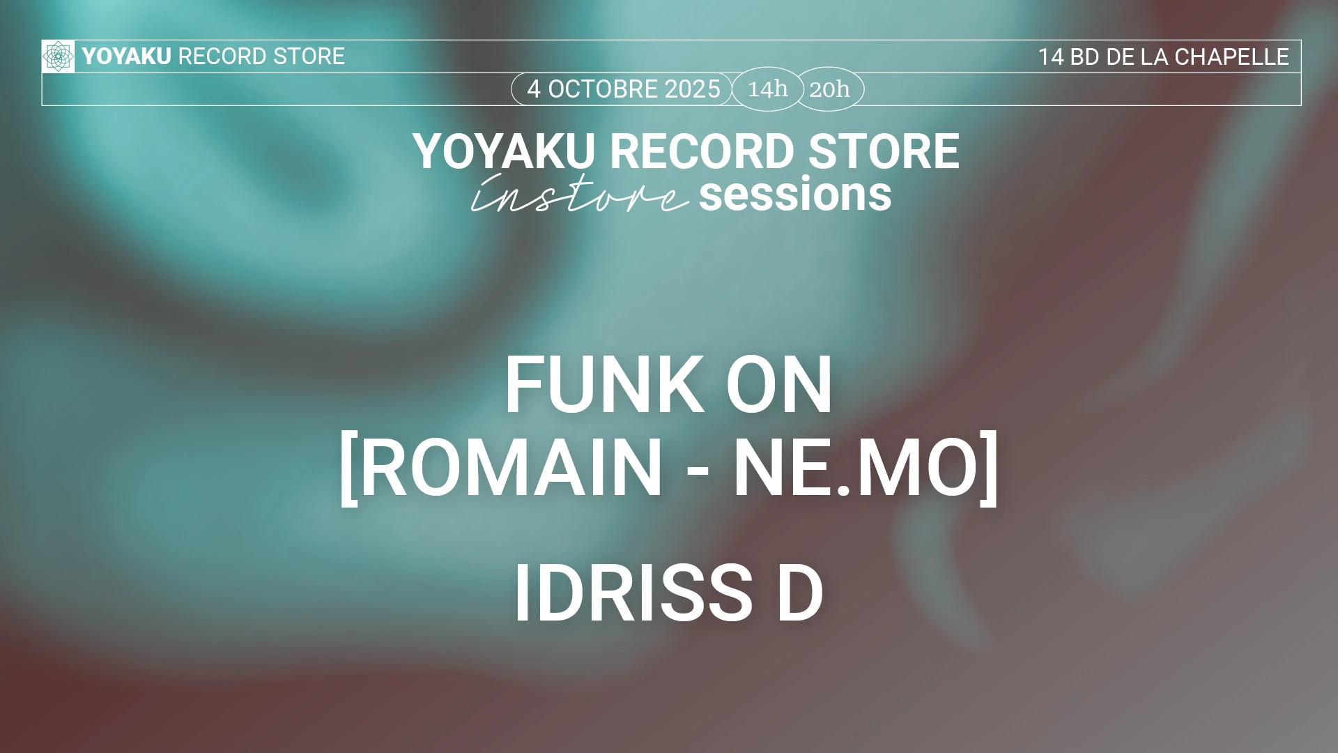 Yoyaku Instore Session With Funk On & Idriss D Cover