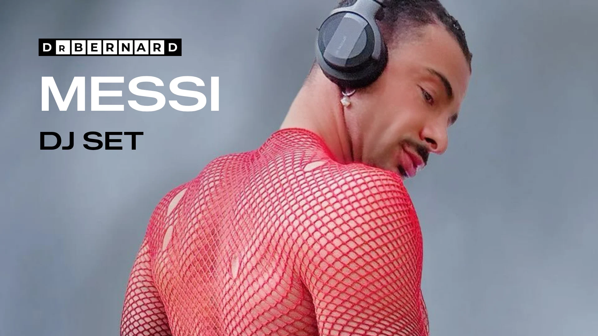 Messi Dj Set | Dr. Bernard Cover