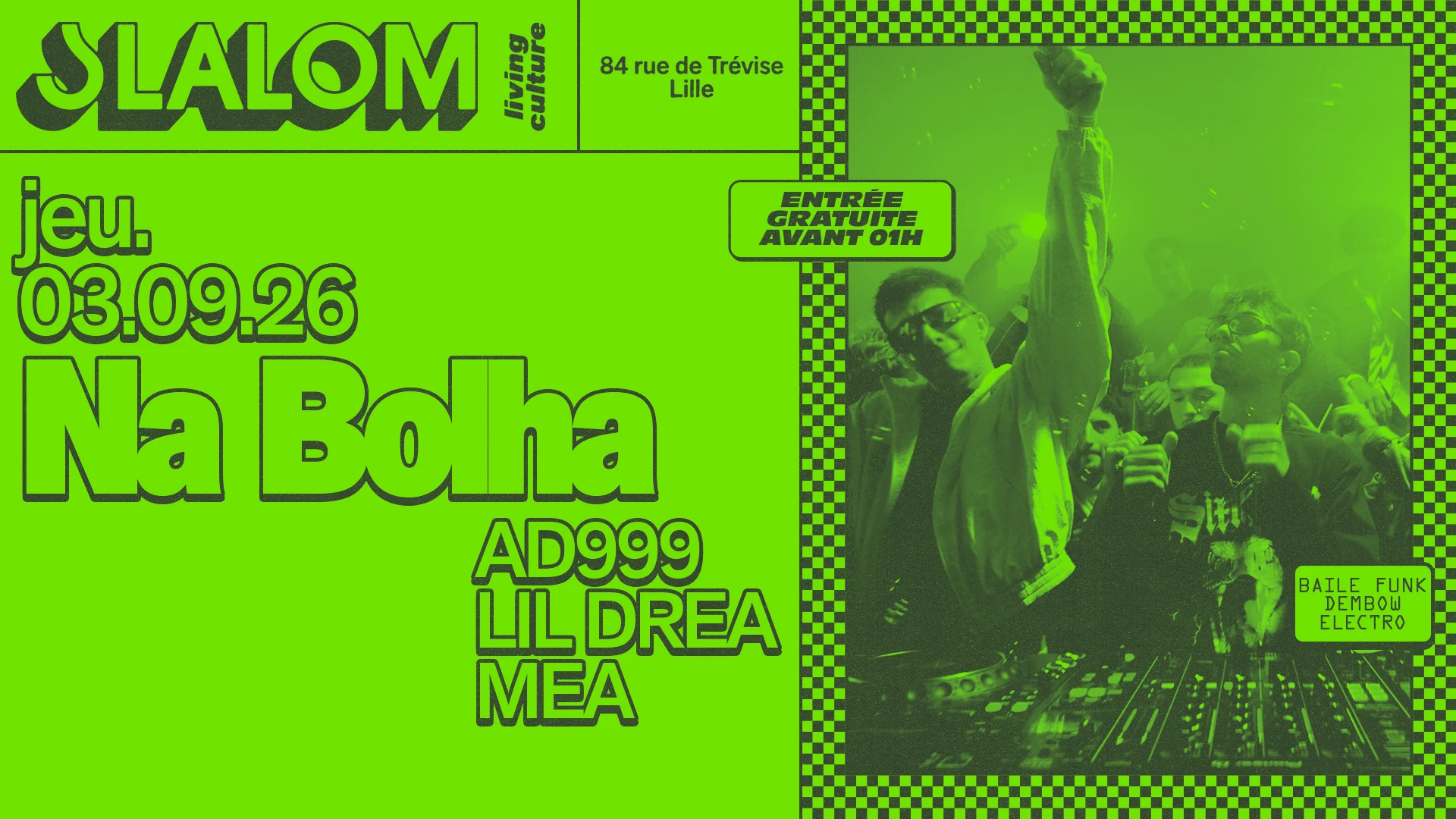 Slalom : Na Bolha — Baile Funk • Electro — Gratuit Av. 01h Cover