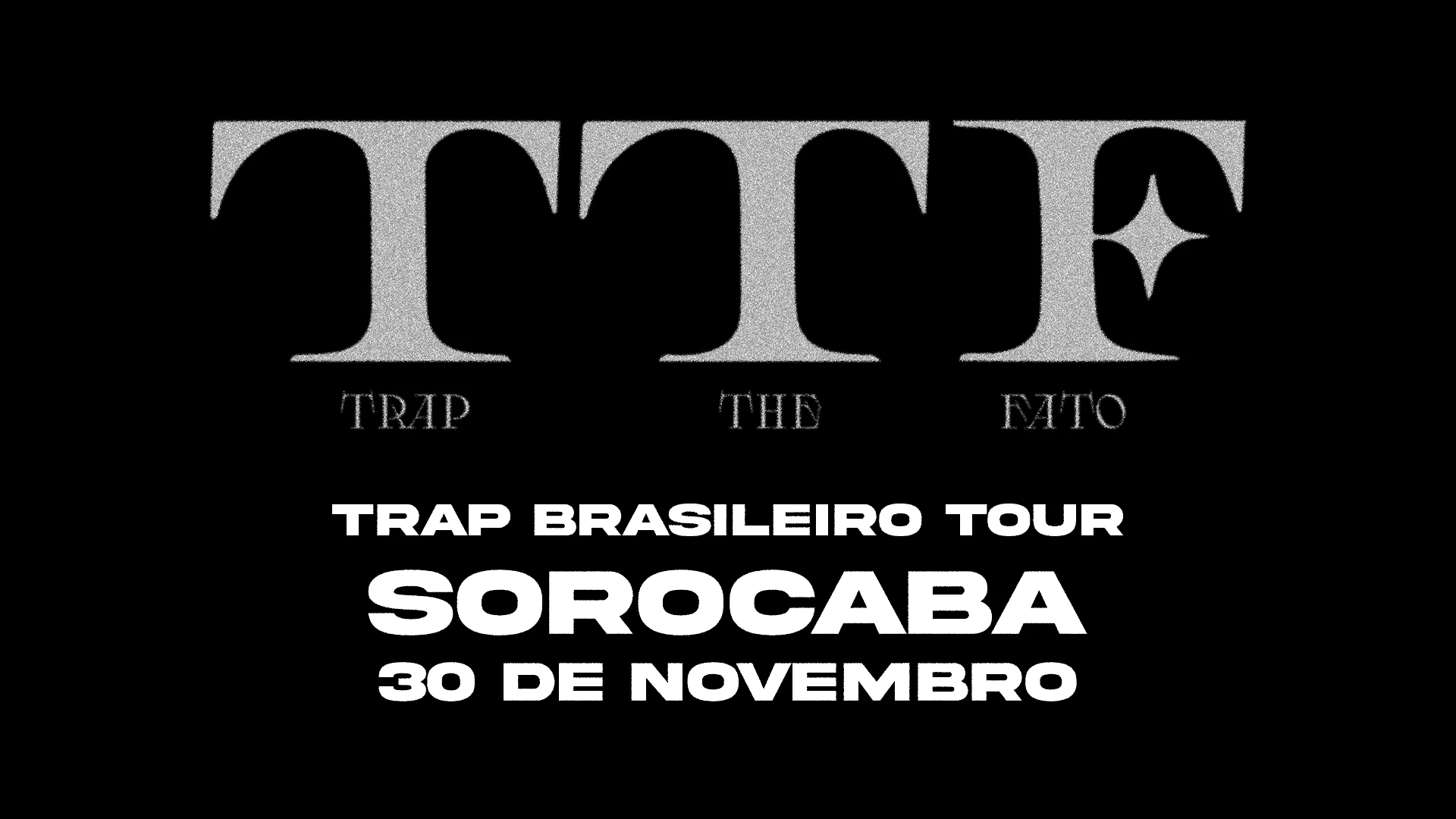 Trap Brasileiro Tour - Sorocaba (Cancelado) Cover