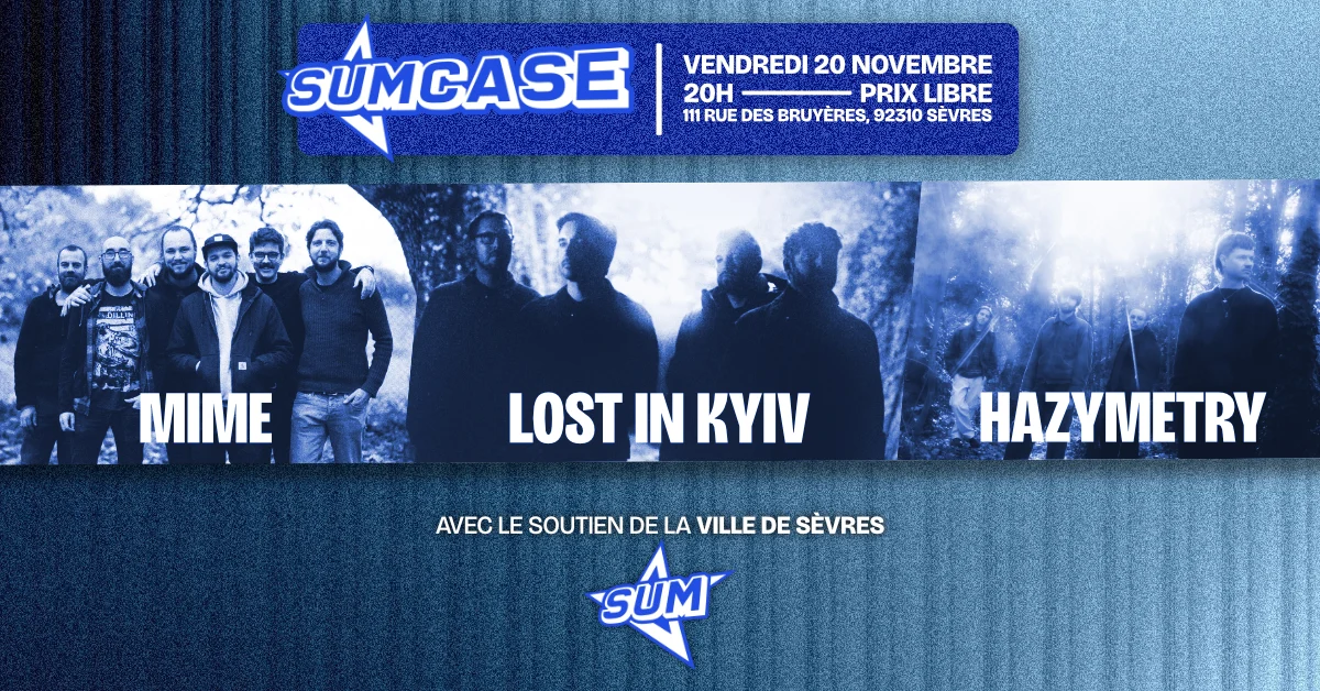 Sumcase #2 / Lost In Kyiv + Mime + Hazymetry Cover