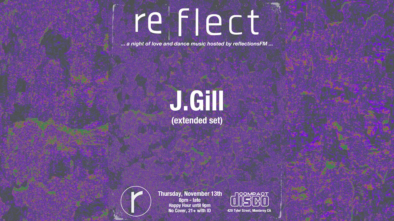 Reflect: J.Gill (Extended Set) Hosted By Reflectionsfm #2 Cover