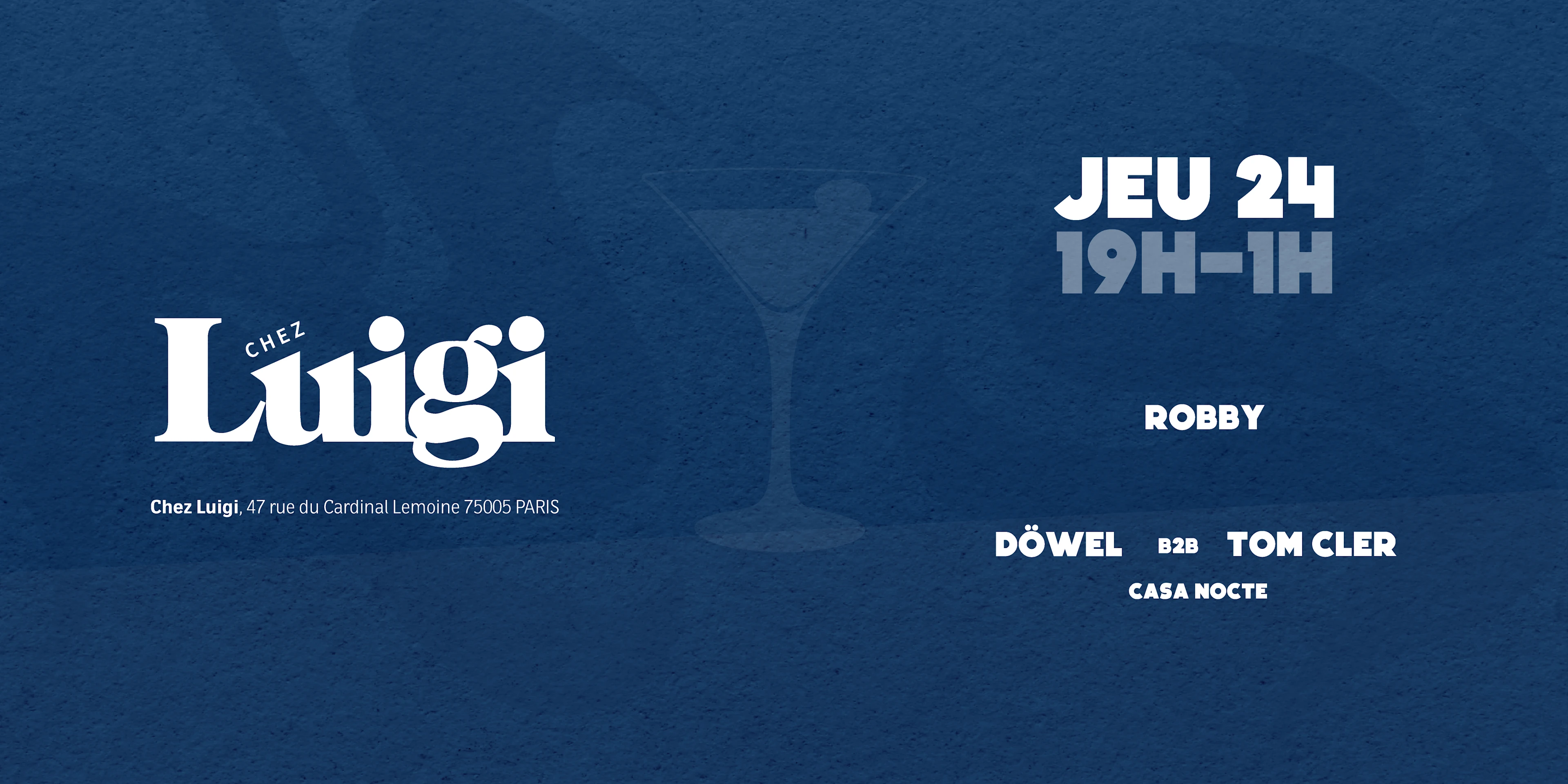 Chez Luigi W/ Robby & Casa Nocte Cover