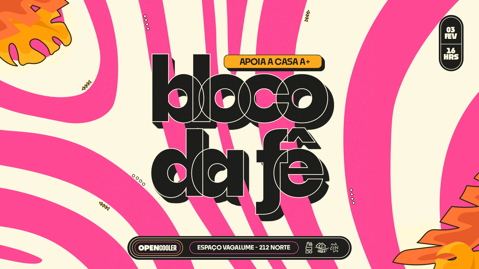 Bloco Da Fê Apoia Casa A+ Cover
