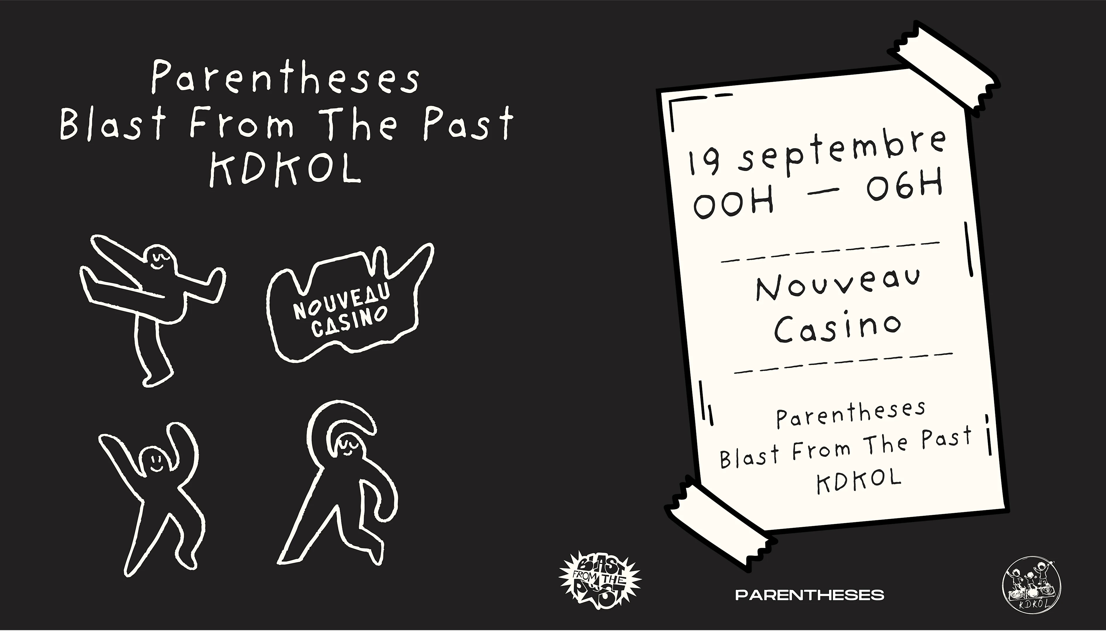 Kdkol, Blast From The Past & Parenthèses @Nouveau Casino Cover