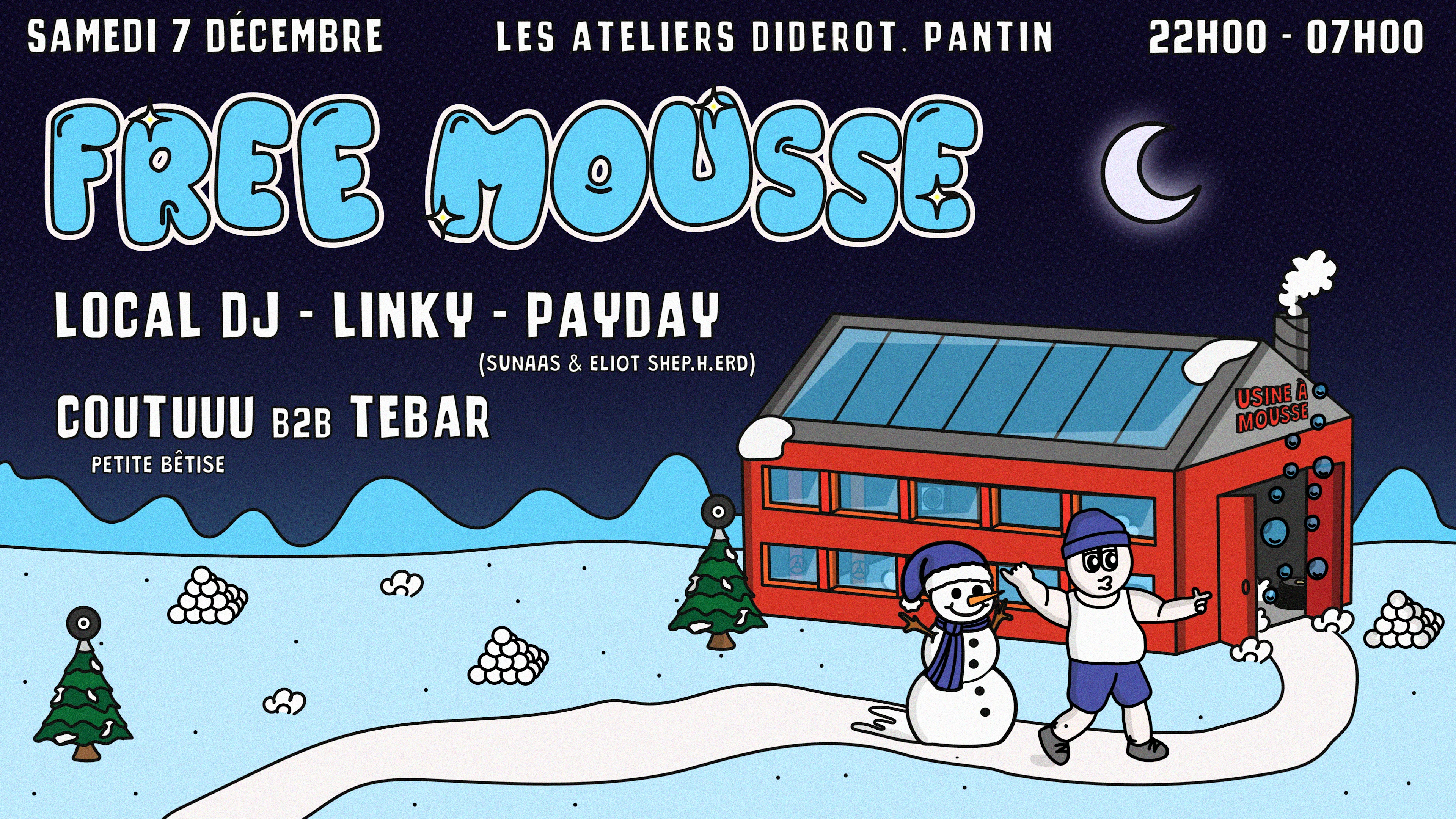 Free Mousse W/ Local Dj, Pay Day, Linky Aux Ateliers Diderot Cover