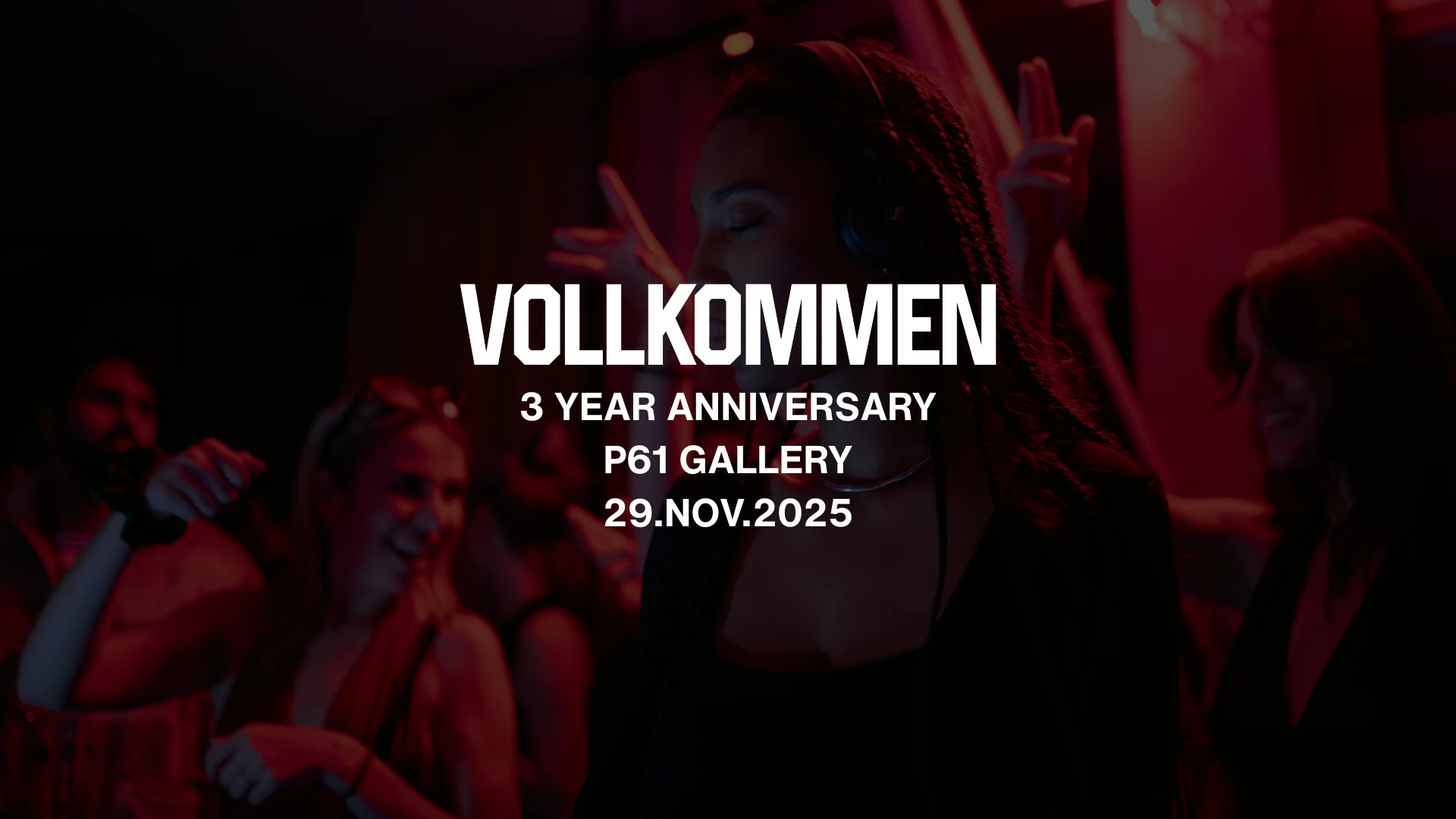 Vollkommen - 3 Year Anniversary @ P61 Gallery | 29.11.2025 Cover