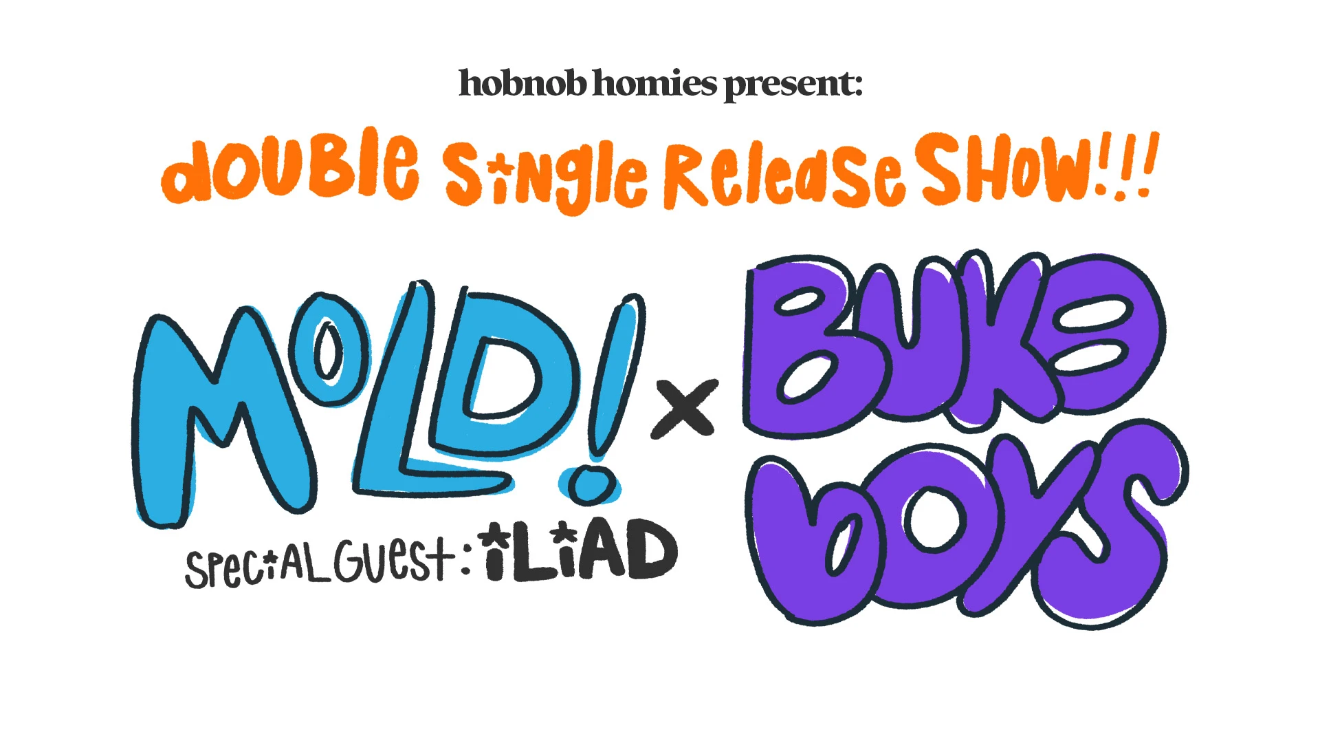 Mold! + Buko Boys Double Single Release Show! Cover