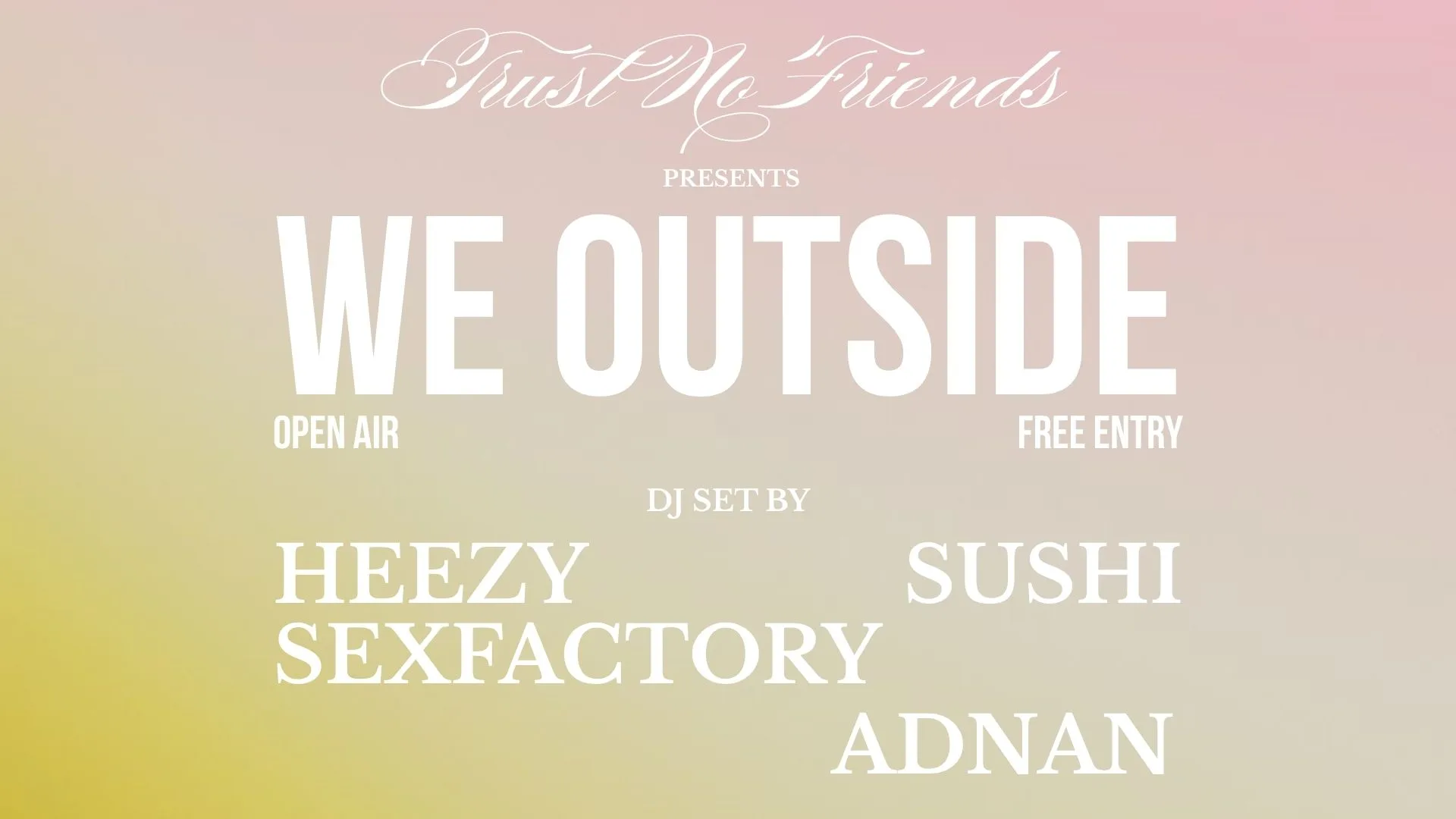 We Outside - Open Air Cover