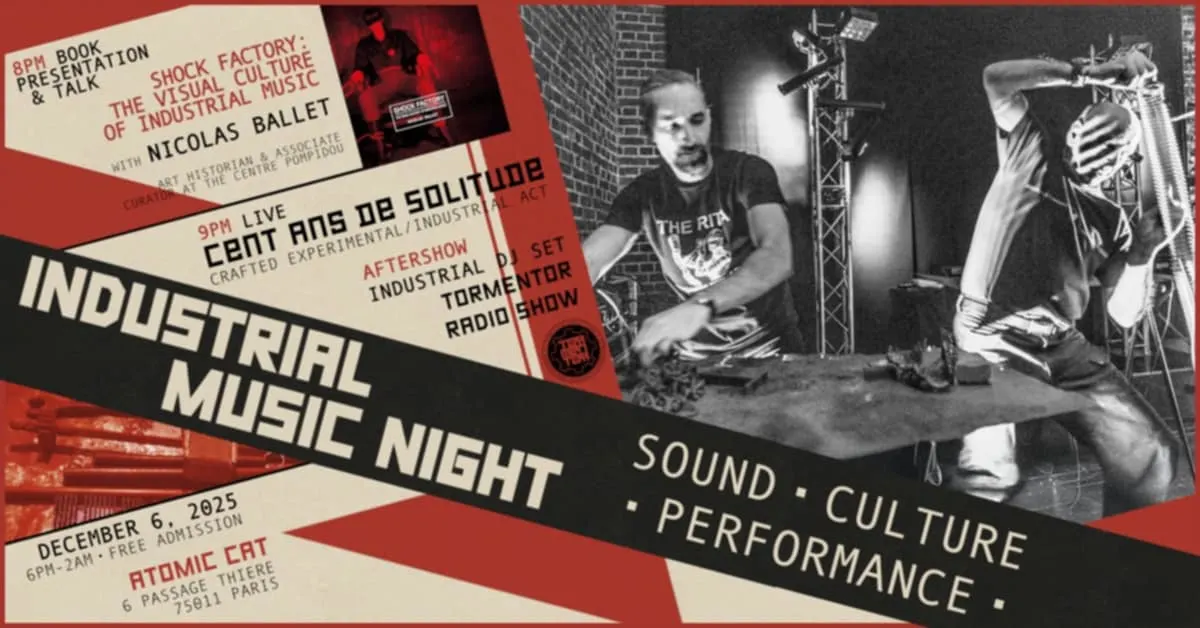 Soirée Industrielle Live Cent Ans De Solitude + Conf+ Dj Set Cover