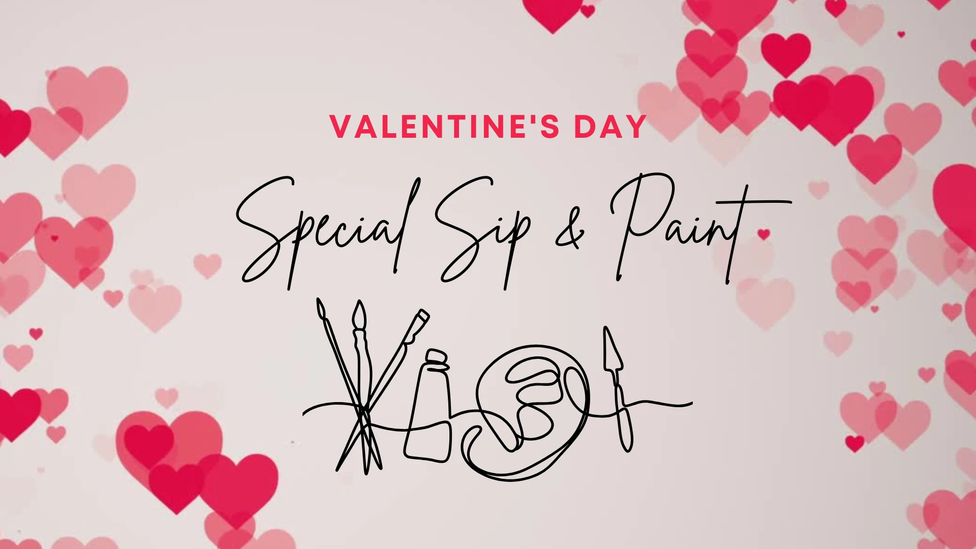 Valentine Sip & Paint. 2h Fun With Art, Music, Drinks &Snack Cover
