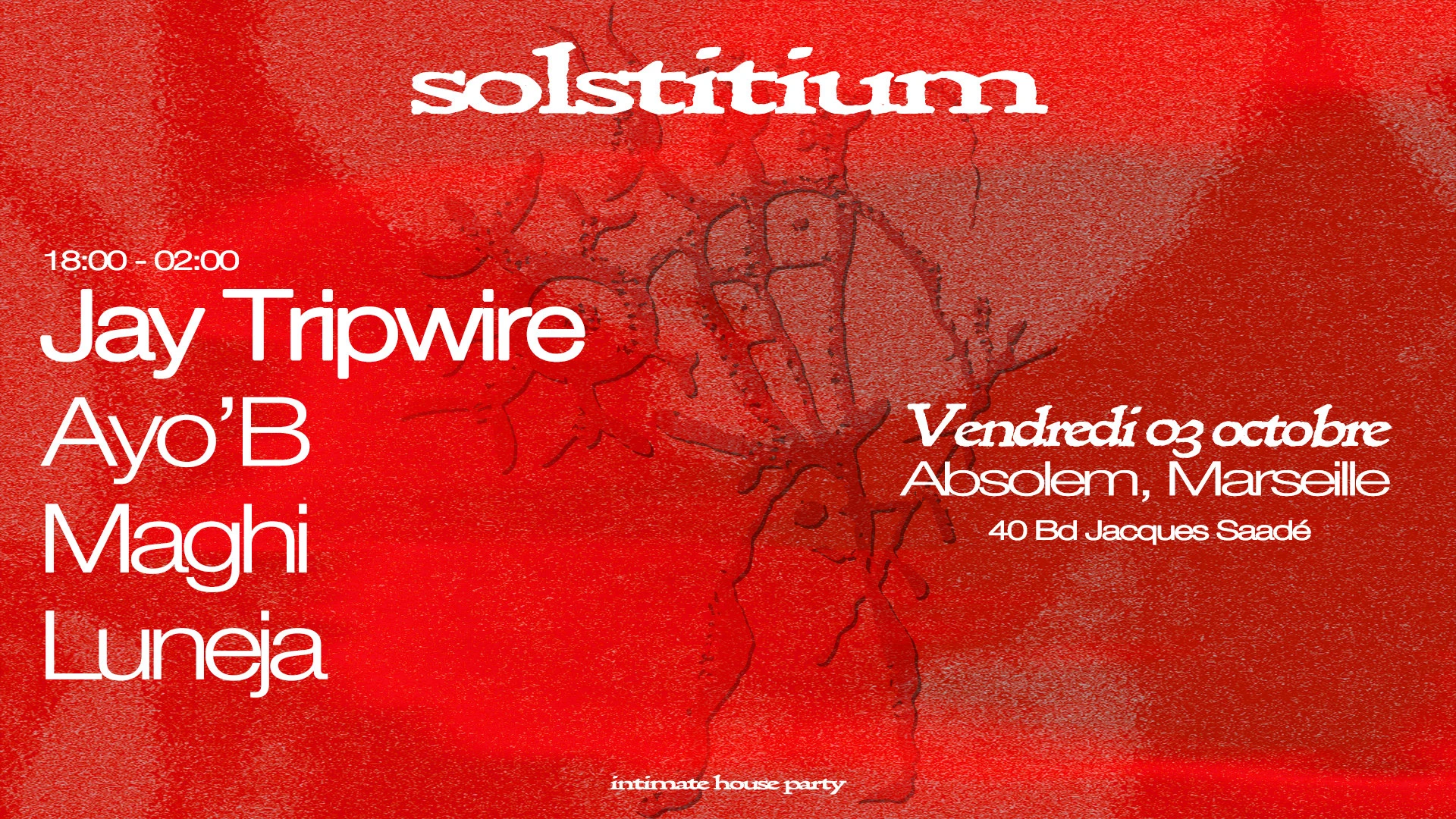 Solstitium @ L'absolem W/ Jay Tripwire + Ayo'b + Maghi Cover